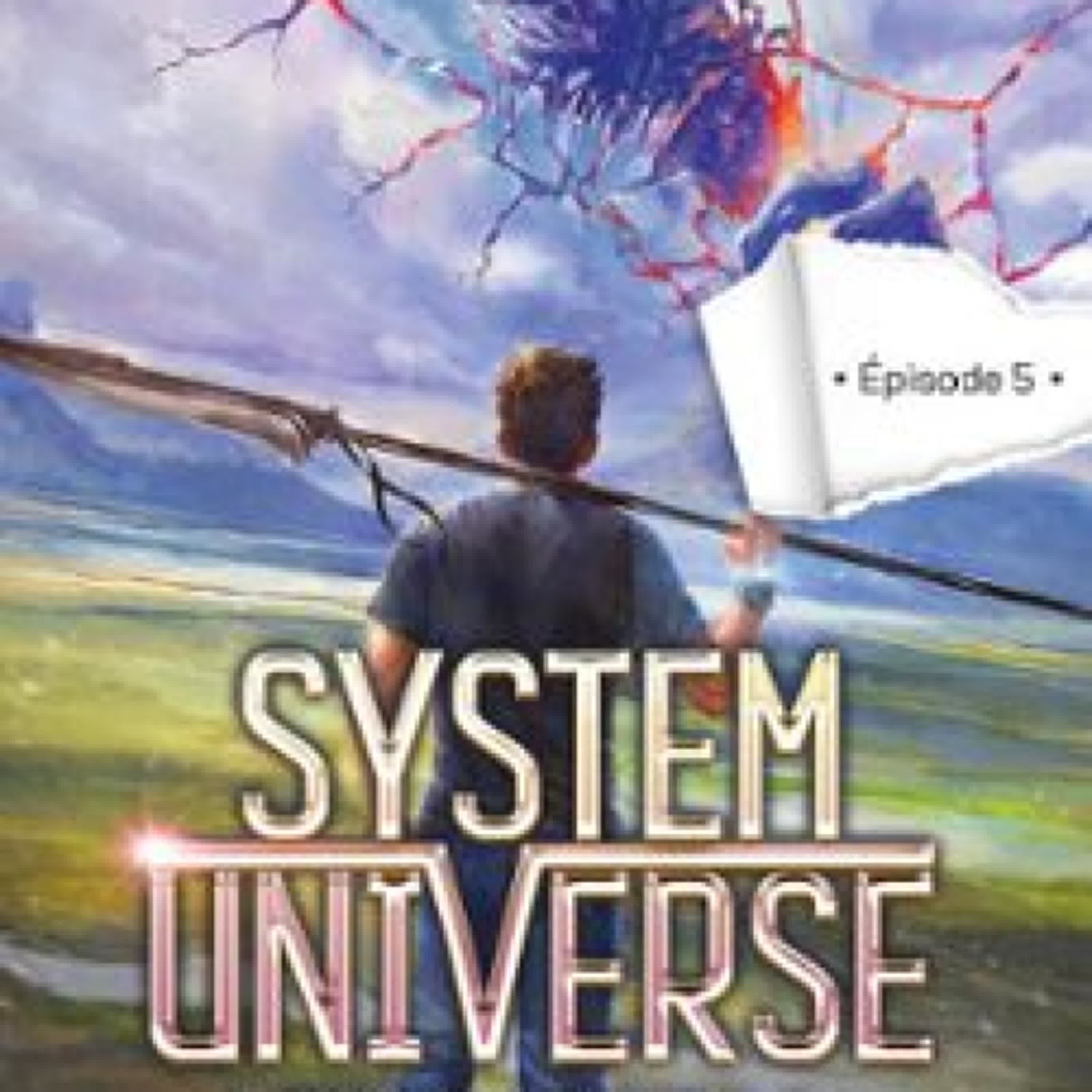 [Pdf/ePub/Mobi] SYSTEM UNIVERSE - TOME 1 : IMMORTELS - EPISODE 5 : UNE AVENTURE DE LITRPG. SÉRIE DE SCIENCE-FICTION ET FANTASY BEST-SELLER, LIVRE NOUVEAUTÉ 2025 - SUNRISECV descargar ebook gratis