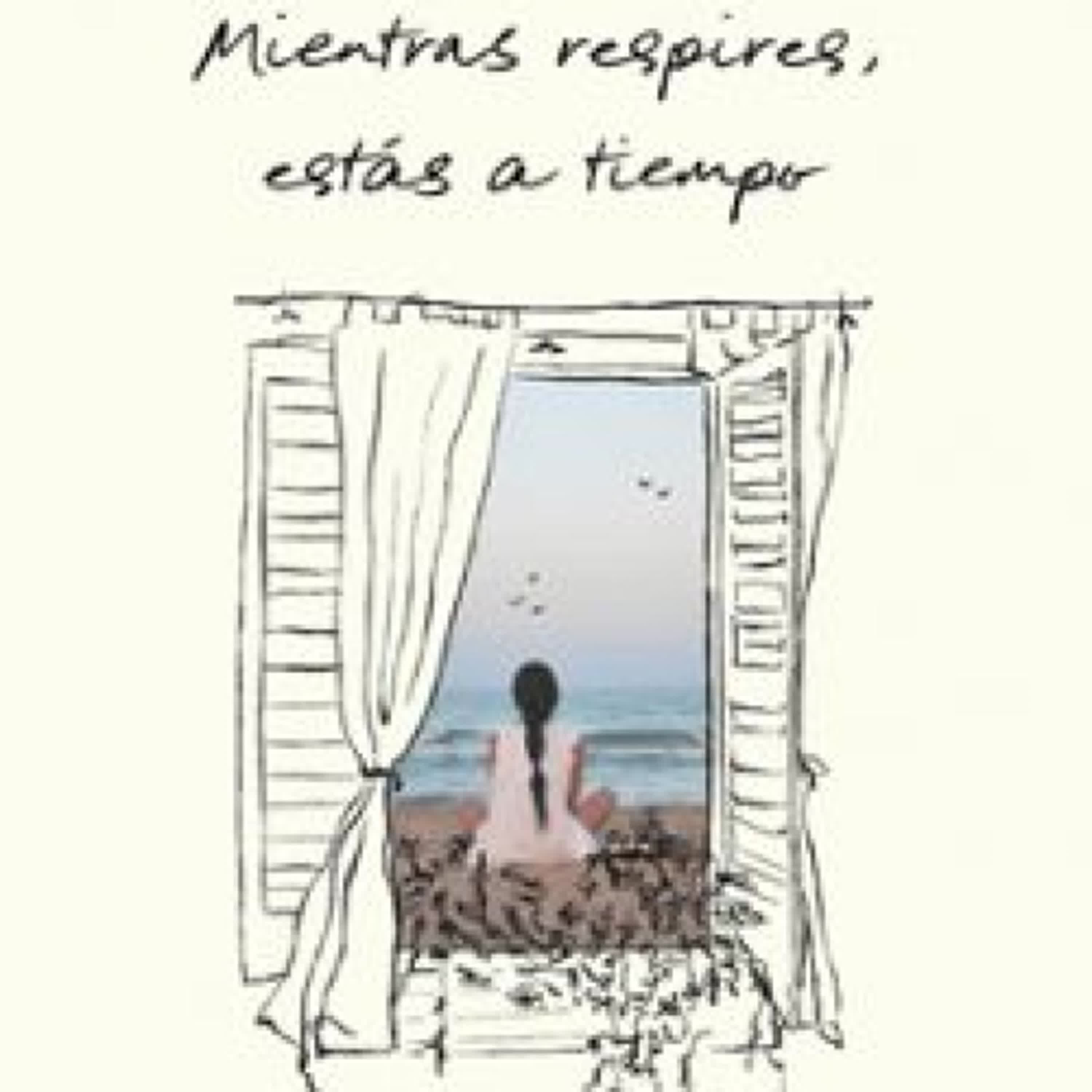 {pdf descargar} MIENTRAS RESPIRES, ESTÁS A TIEMPO