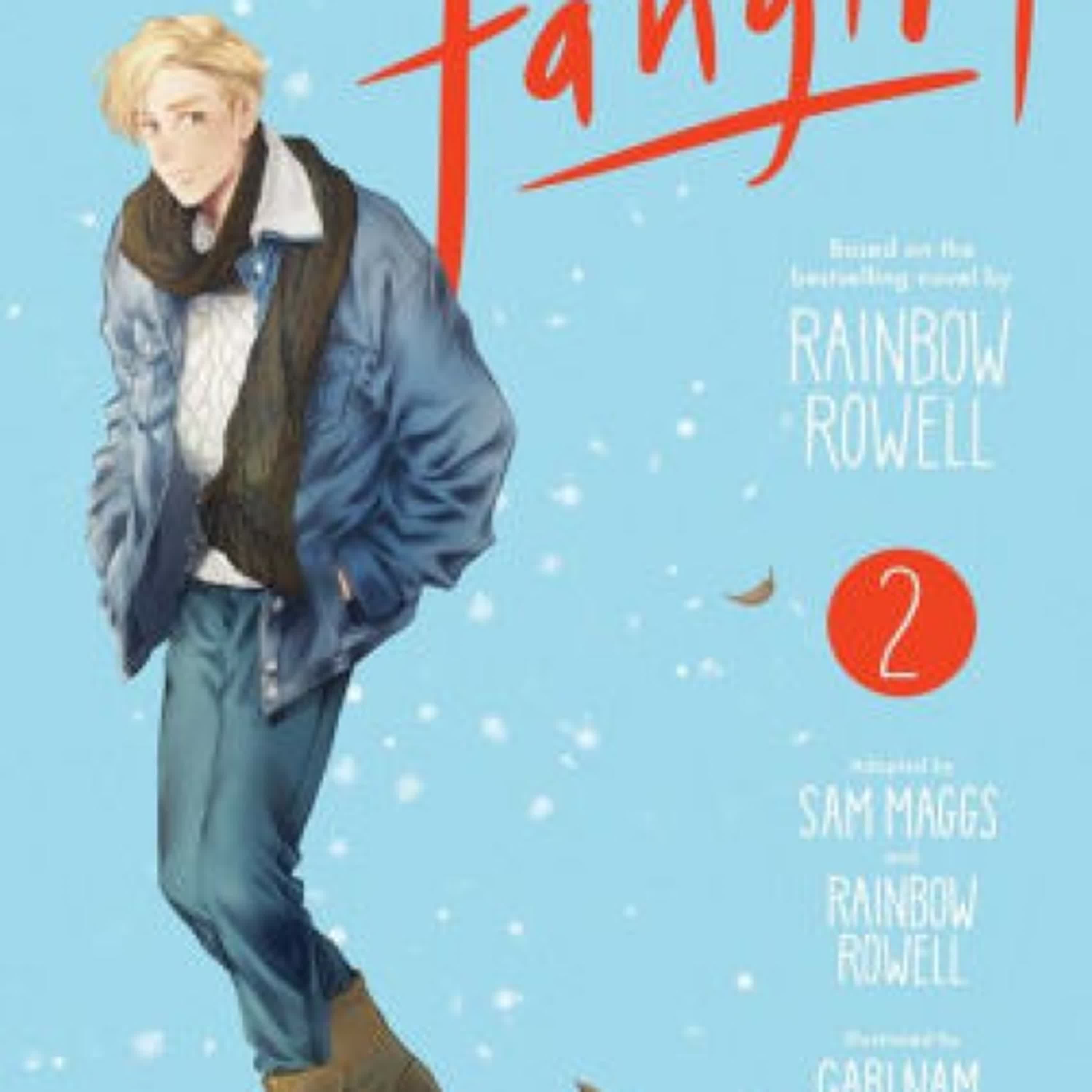 Read [pdf]> Fangirl, Vol. 2: The Manga by Rainbow Rowell, Gabi Nam, Sam Maggs