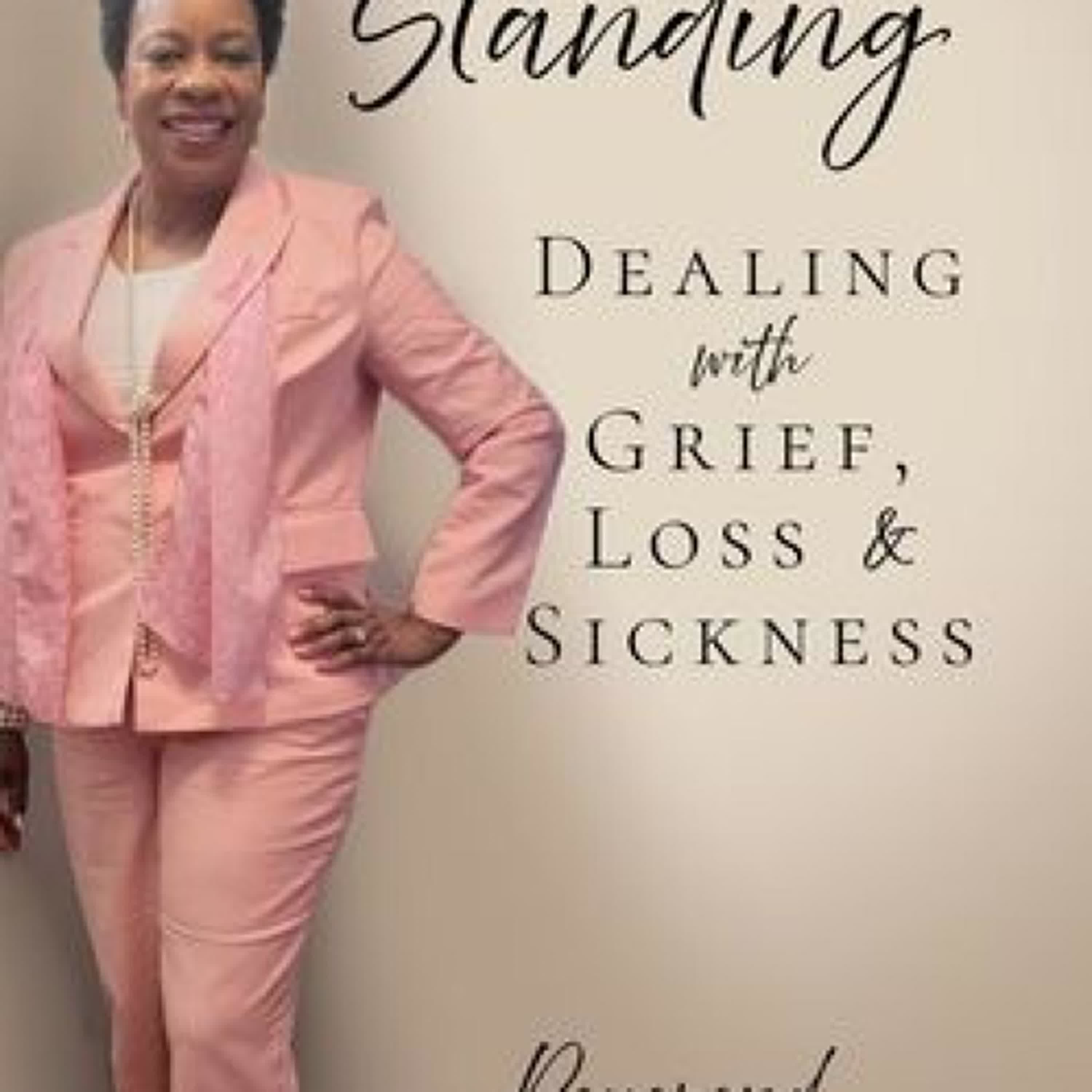 [download pdf] Still Standing: Dealing with Grief, Loss & Sickness by Reverend Yolanda Michelle Murphy