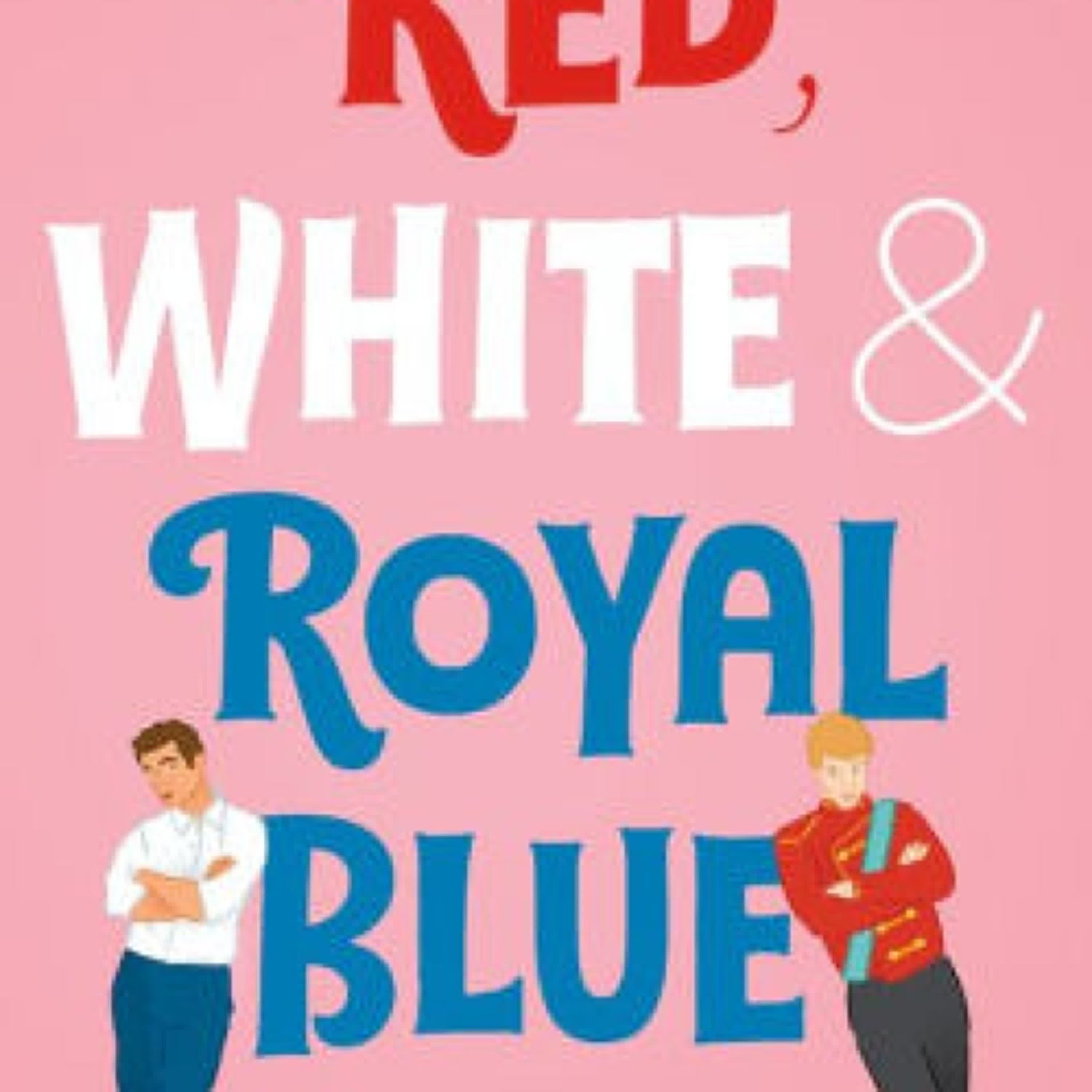 {pdf download} Red, White & Royal Blue: A Novel by Casey McQuiston