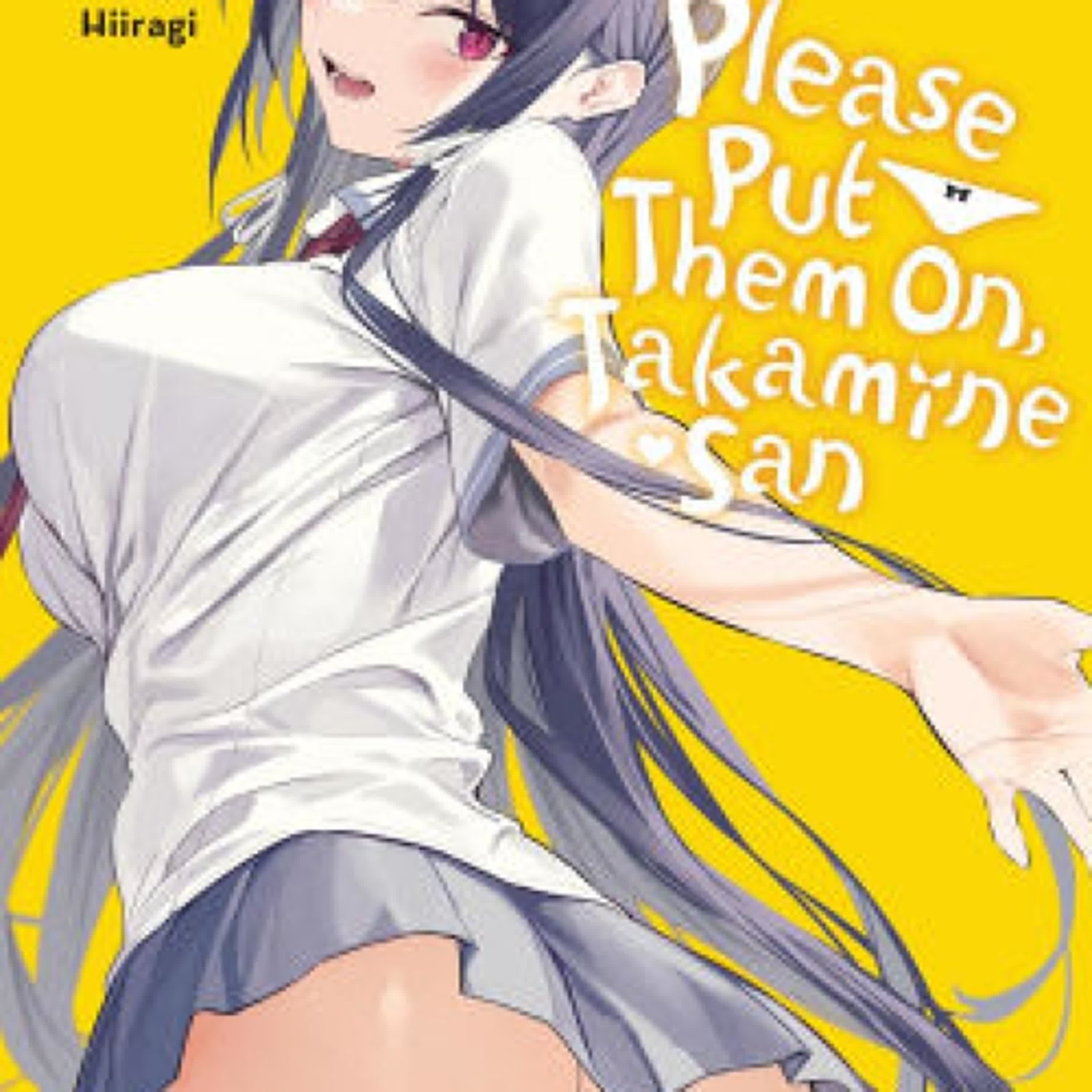[PDF, EPUB] Download Please Put Them On, Takamine-san, Vol. 8 by Yuichi Hiiragi, Kei Coffman Full Book