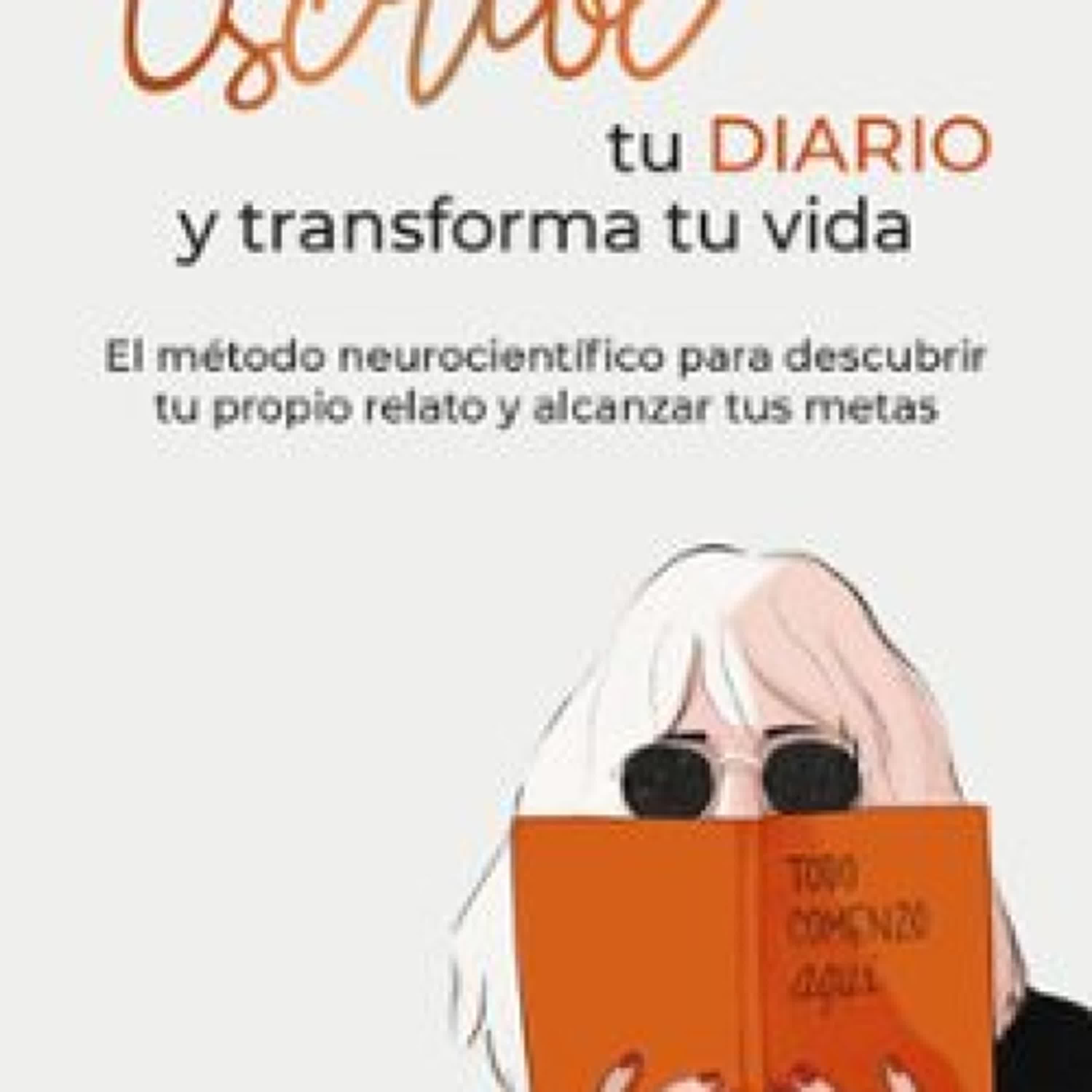 [PDF/Kindle] ESCRIBE TU DIARIO Y TRANSFORMA TU VIDA descargar gratis
