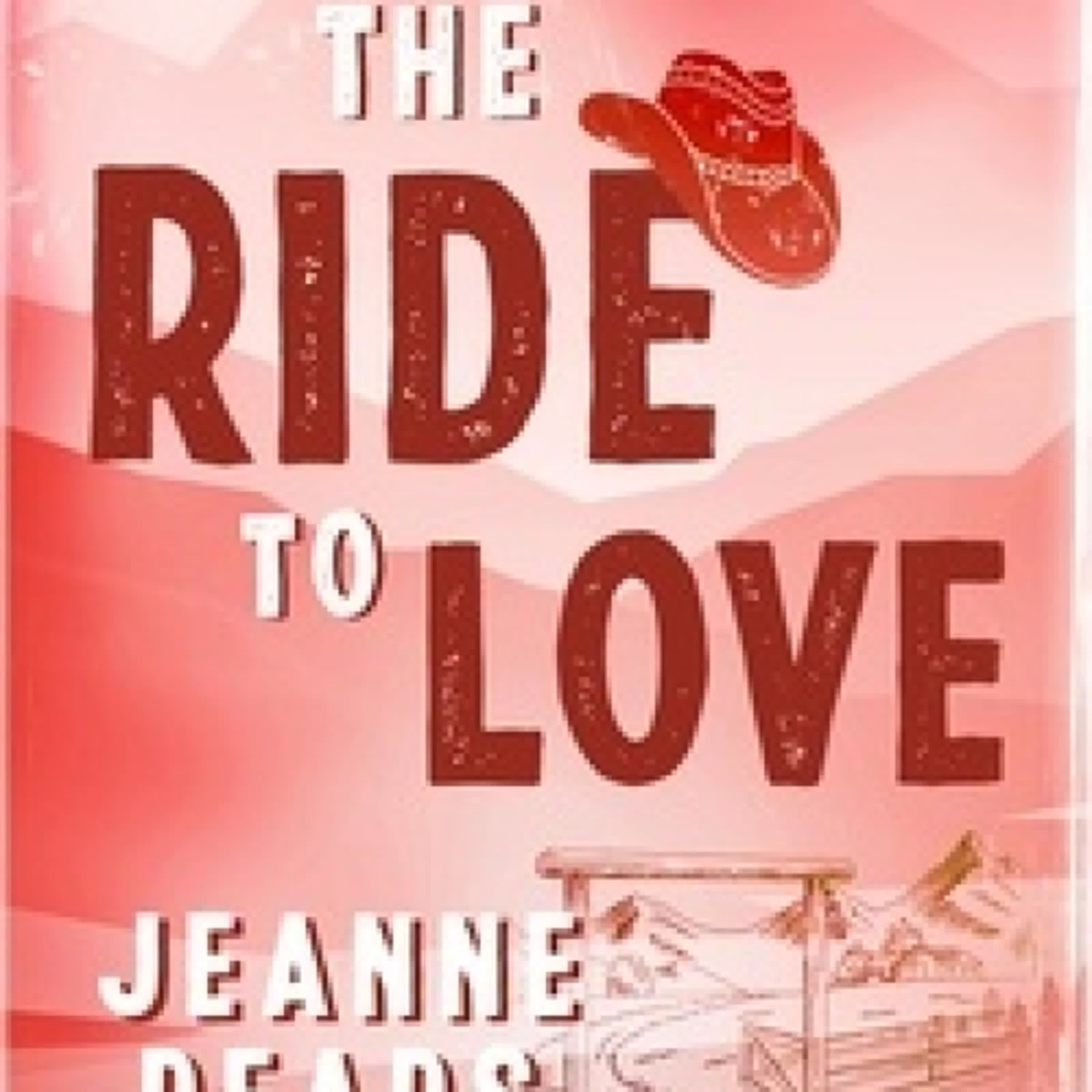 Télécharger Pdf The Ride to Love