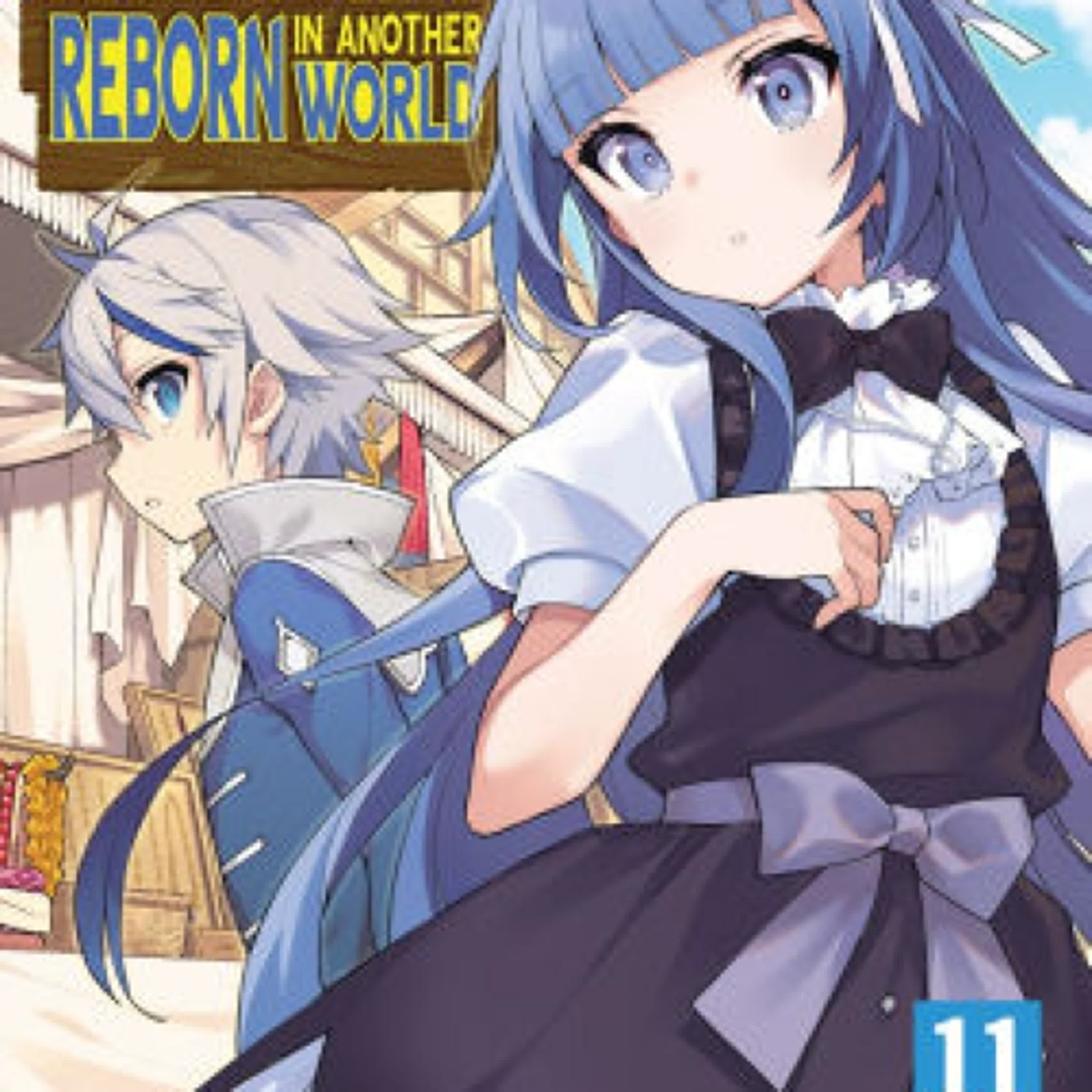 Read online: Chronicles of an Aristocrat Reborn in Another World (Manga) Vol. 11 by Yashu, Nini, Mo