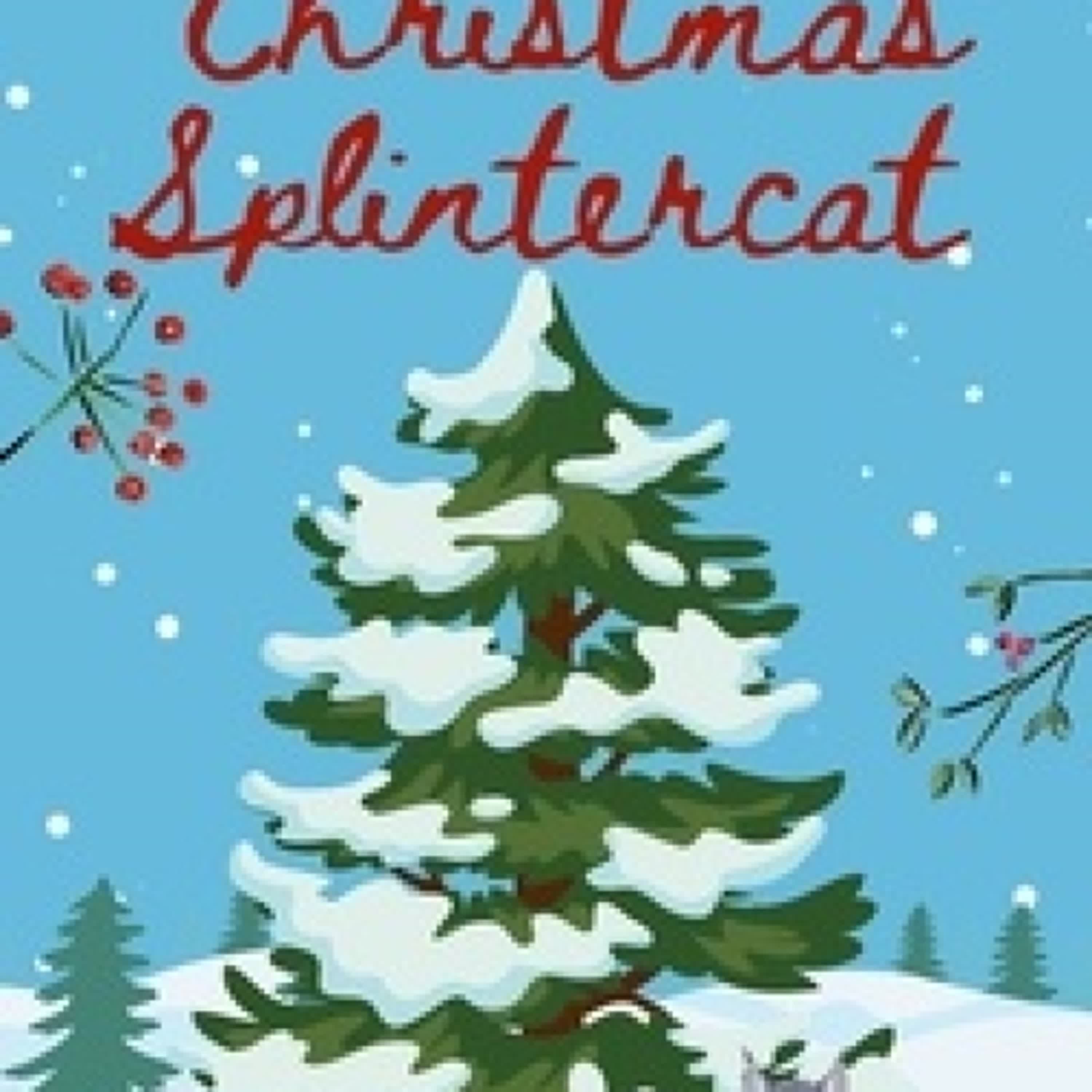 [Pdf/ePub] Christmas Splintercat - Splintered Magic, #3.5 par Jilleen Dolbeare téléchargement ebook