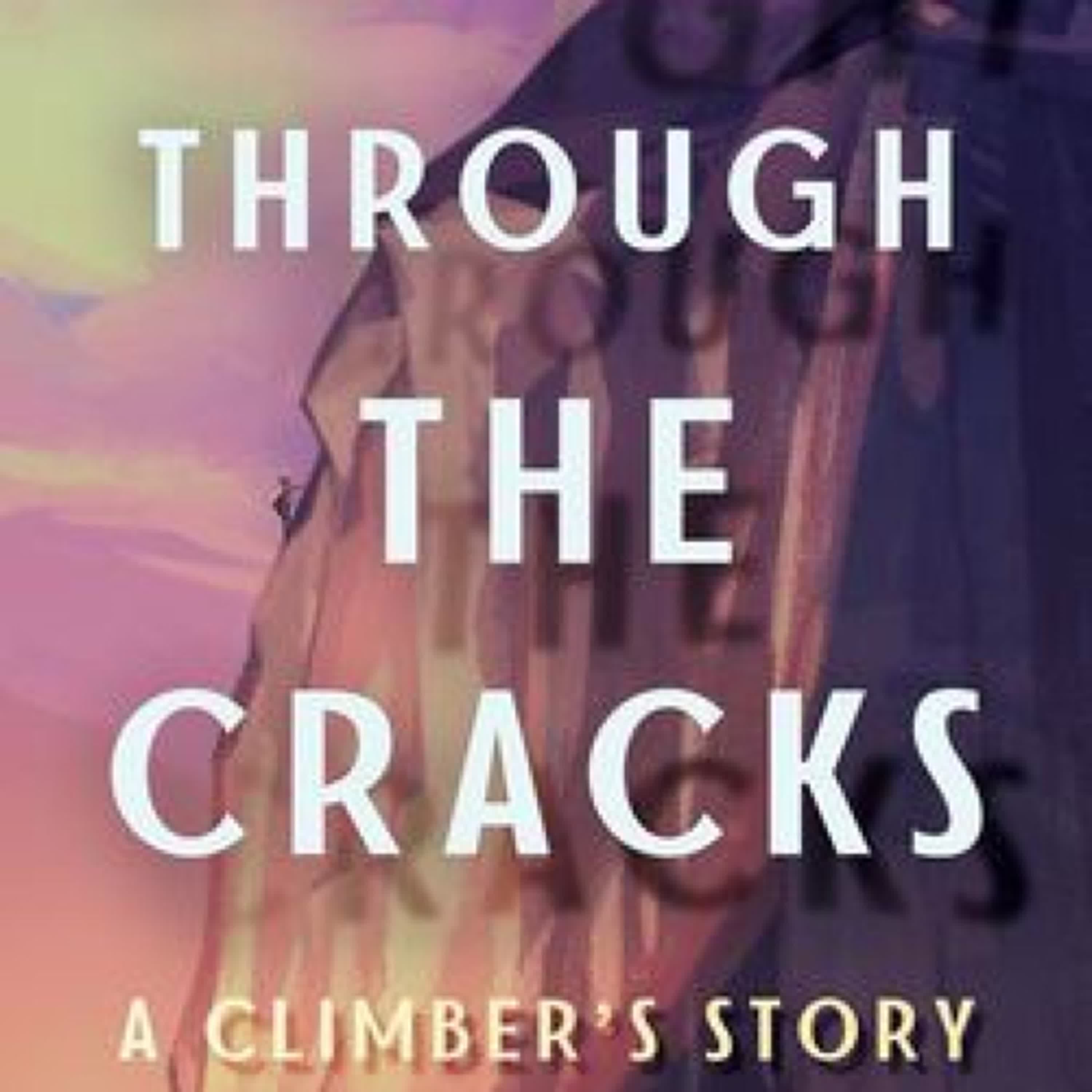 [PDF] A Light through the Cracks: A Climber's Story by Beth Rodden