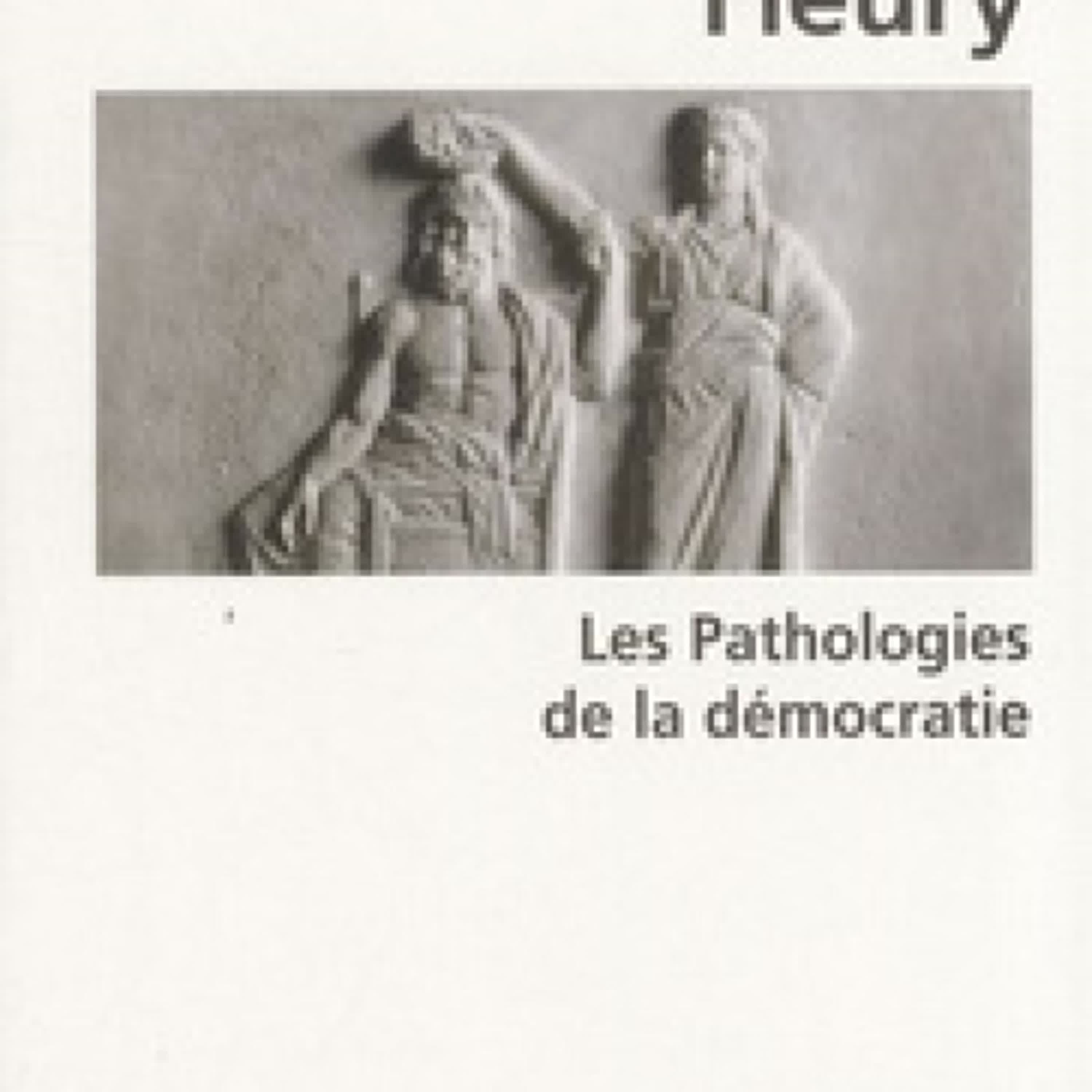 [Kindle] Les Pathologies de la démocratie téléchargement