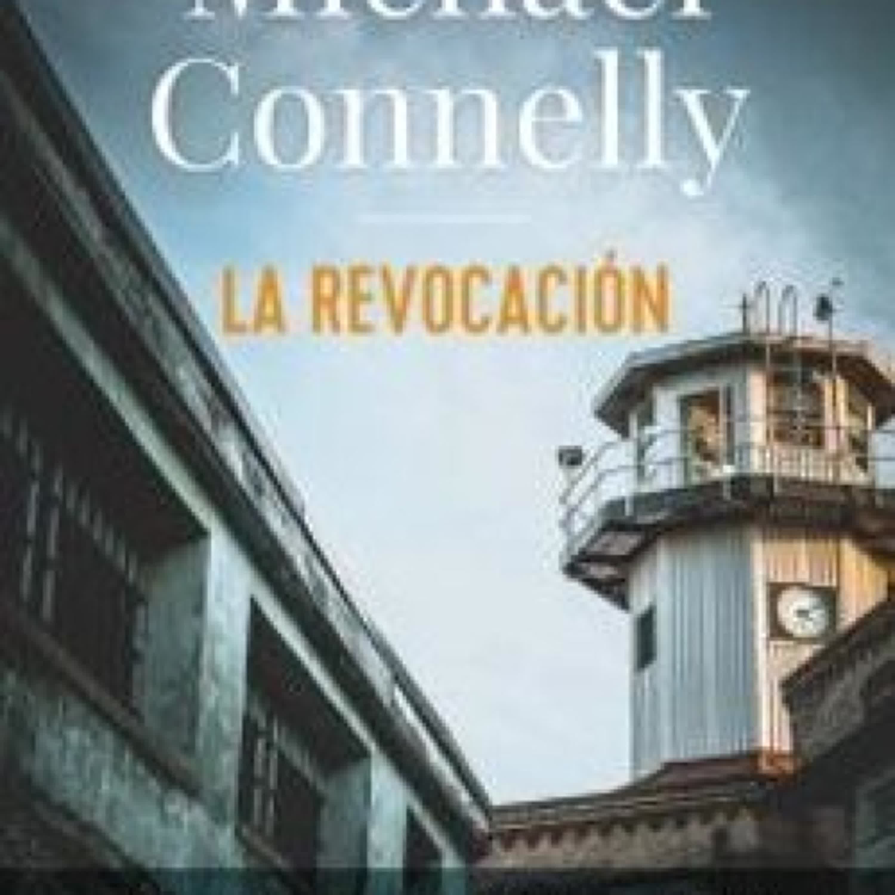 LA REVOCACIÓN Michael Connelly ePub gratis
