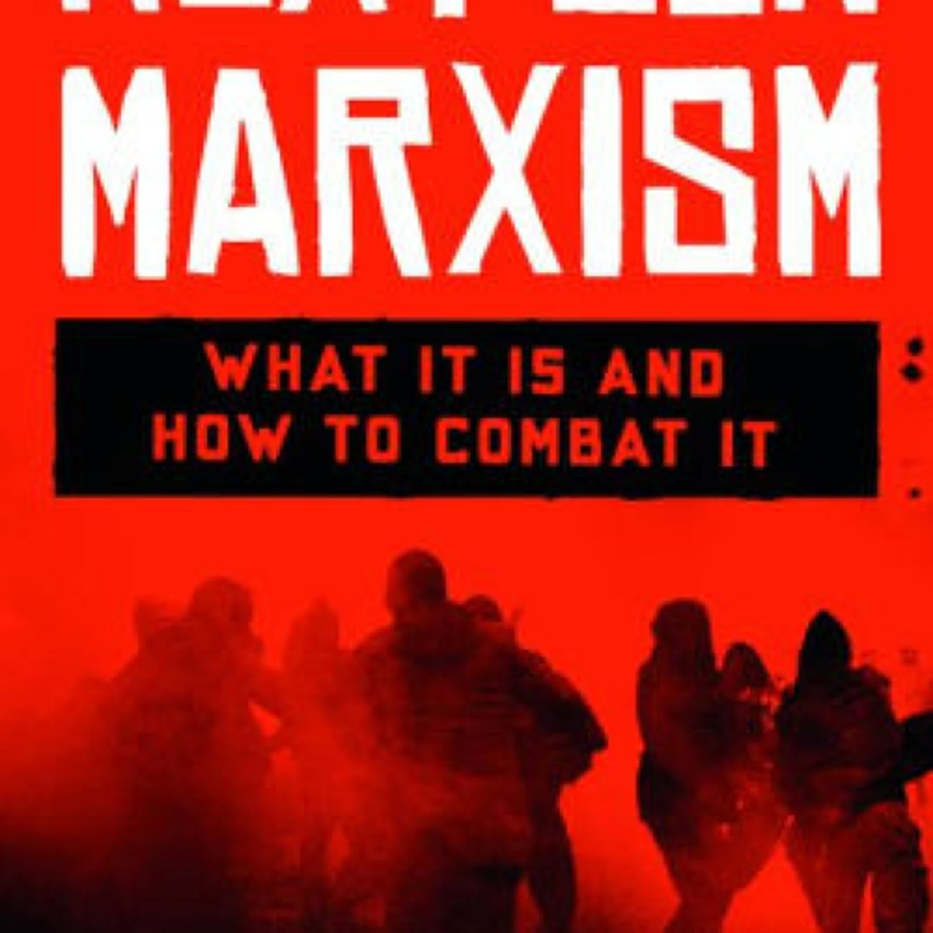 Read [Pdf]> Next Gen Marxism: What It Is and How to Combat It by Mike Gonzalez, Katharine Cornell Gorka
