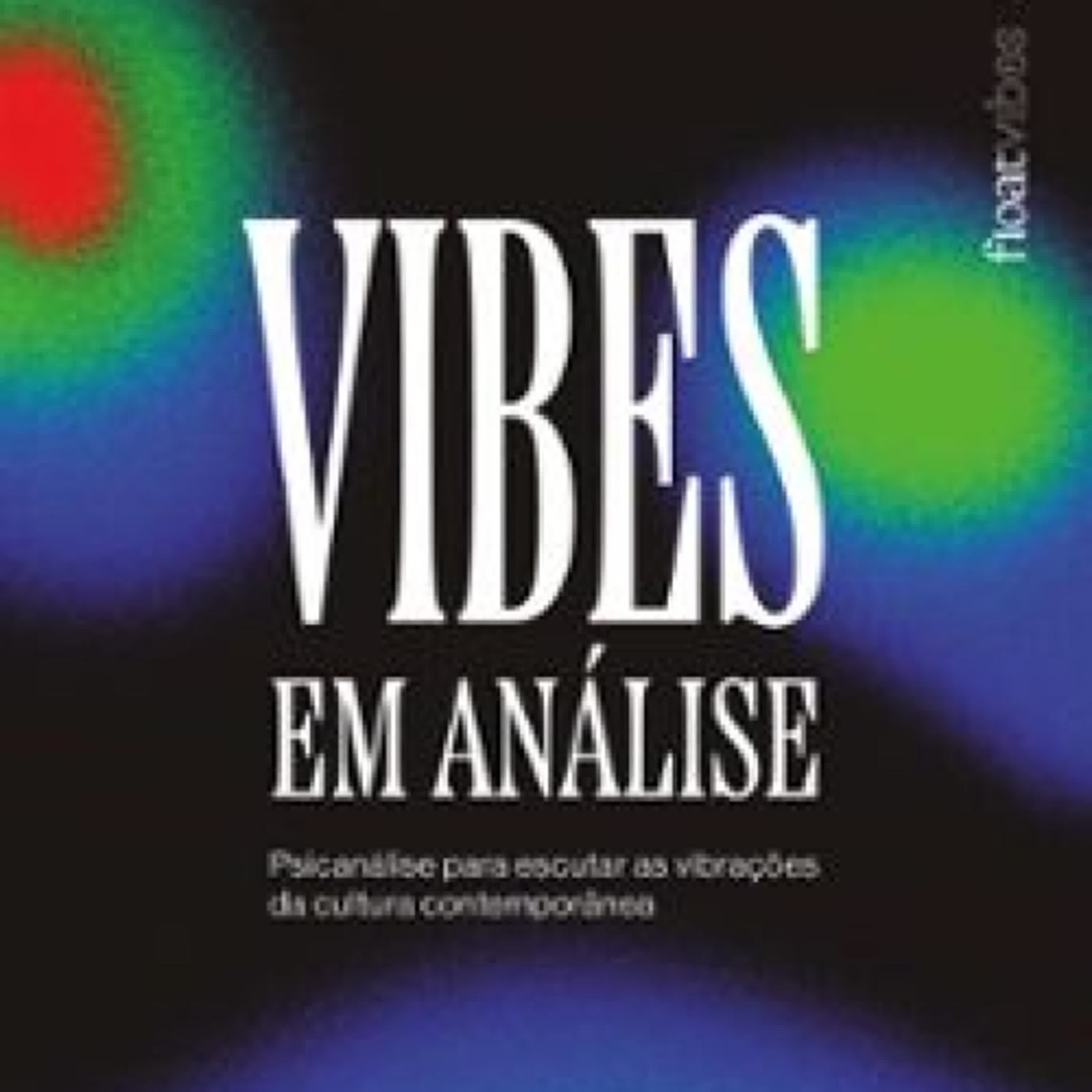 Descargar VIBES EM ANÁLISE  (edición en portugués) ANDRÉ ALVES, LUCAS LIEDKE Gratis - EPUB, PDF y MOBI