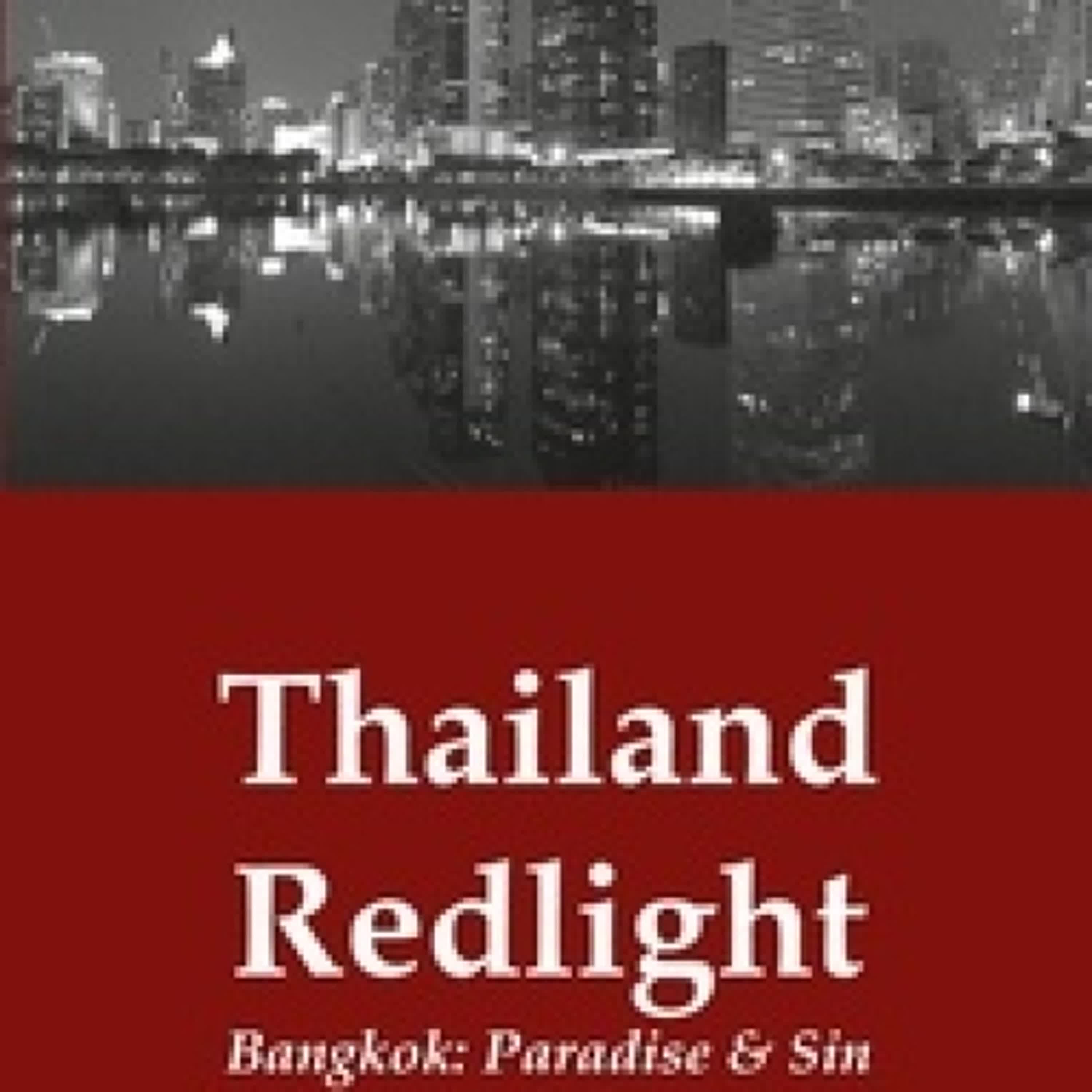 TÉLÉCHARGEMENTS Thailand Redlight - Bangkok: Paradise & Sin