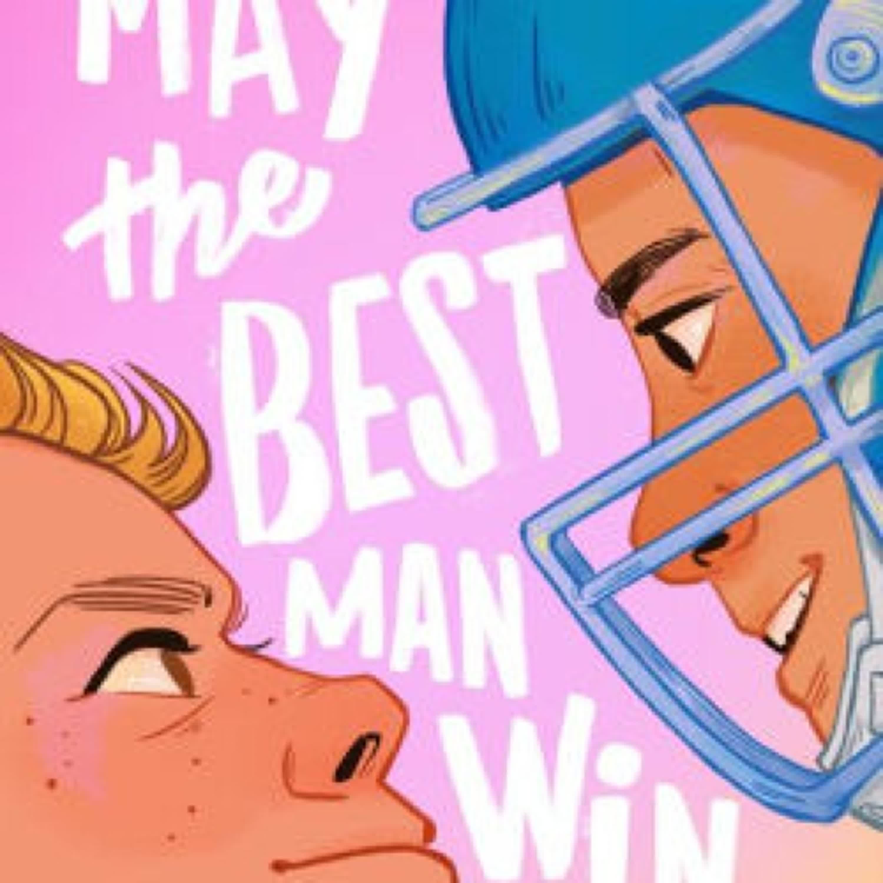 PDF [DOWNLOAD] May the Best Man Win by ZR Ellor on Iphone