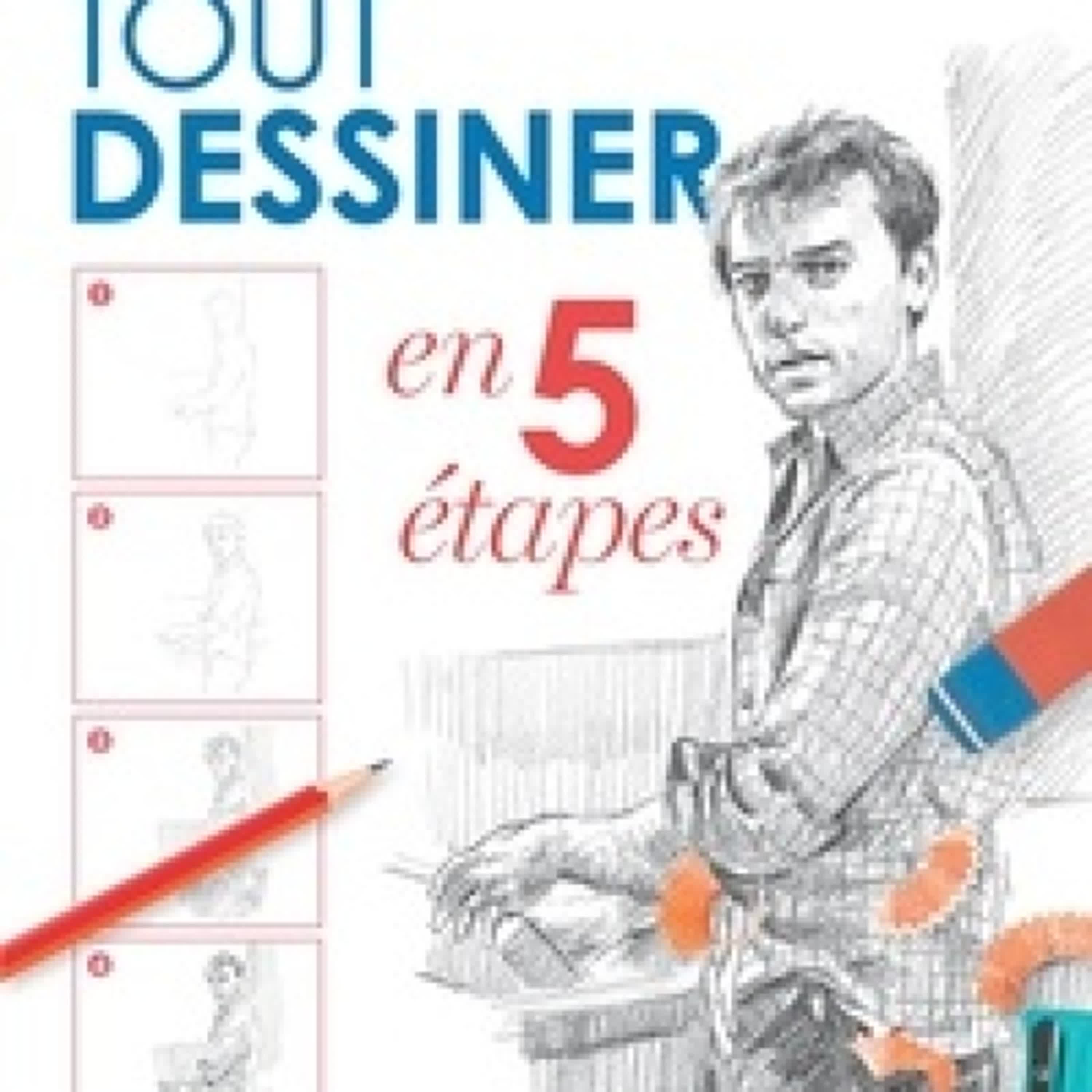[Kindle] Tout dessiner en 5 étapes téléchargement