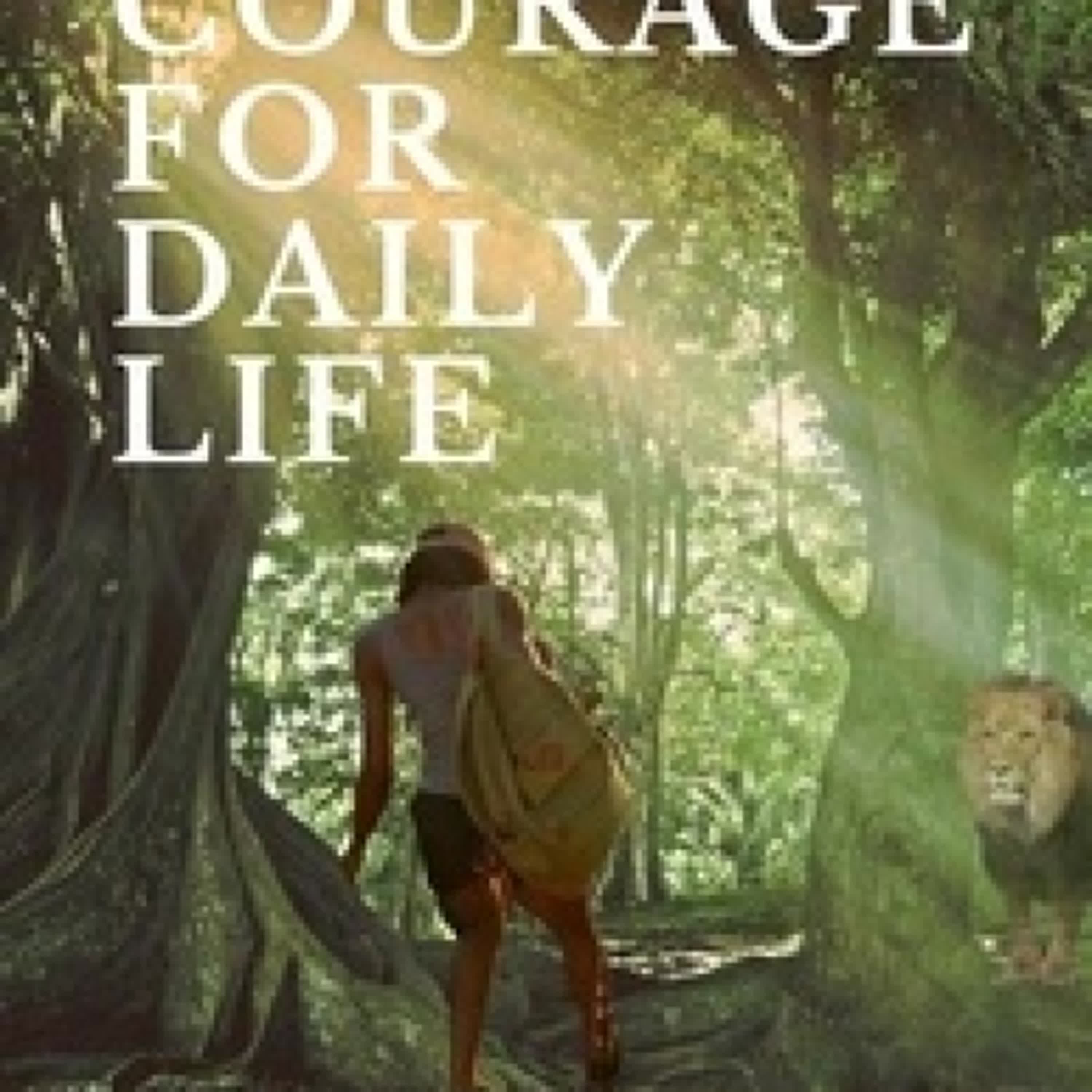 [télécharger pdf] Courage for Daily Life: 30 Day Devotional