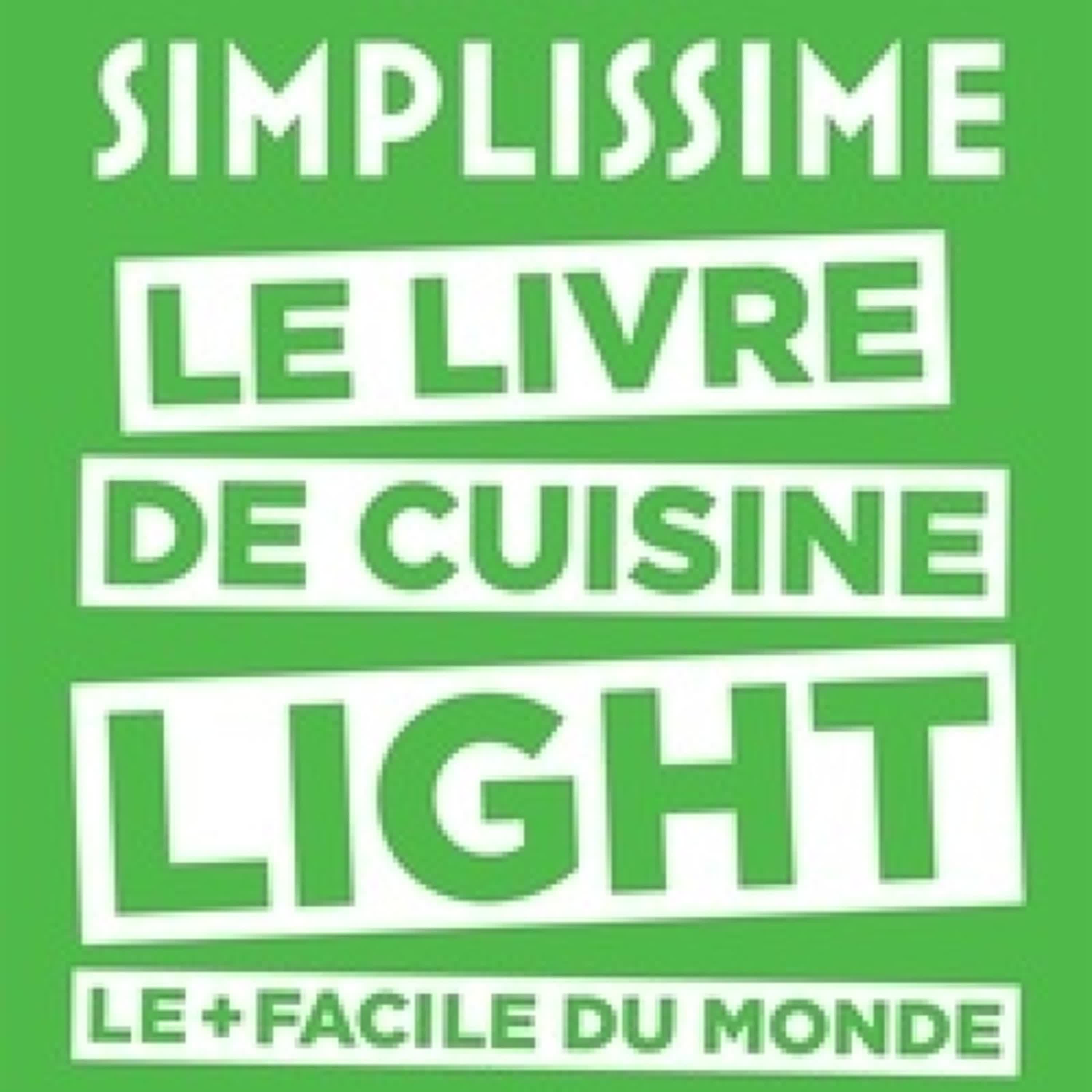 [télécharger pdf] Simplissime - Light  - Le livre de cuisine light le + facile du monde