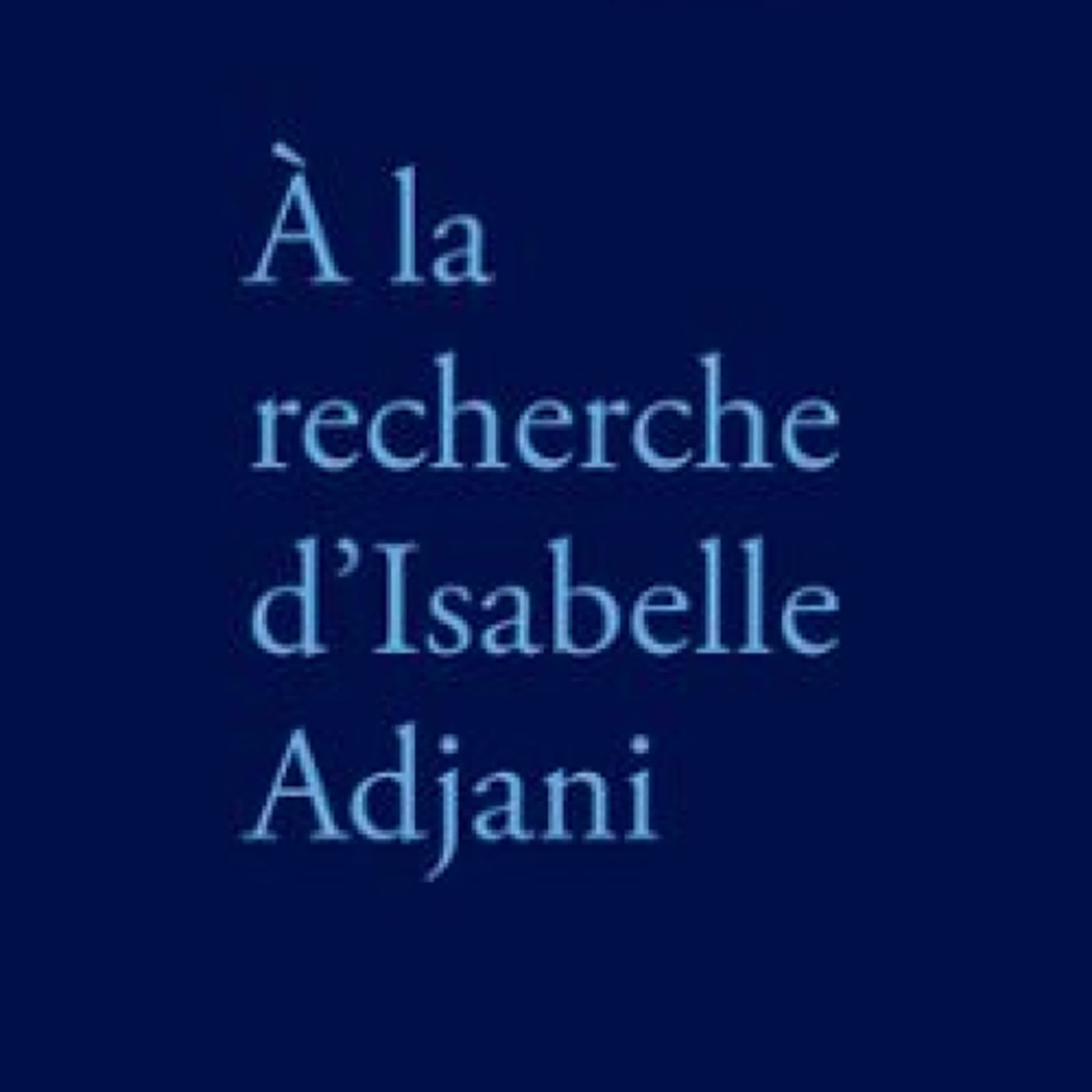 Descargar PDF À LA RECHERCHE D'ISABELLE ADJANI