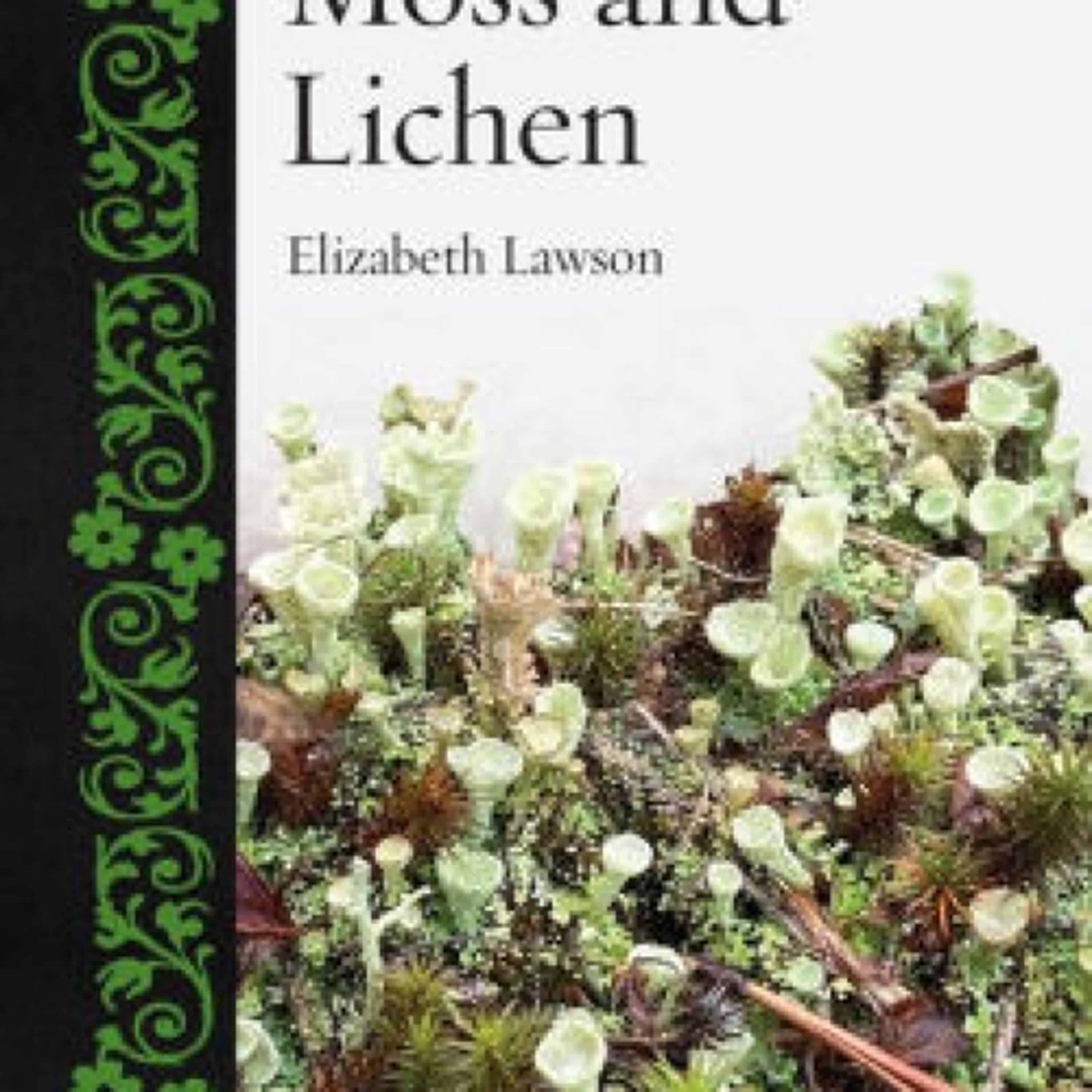 Moss and Lichen by Elizabeth Lawson on Audiobook New