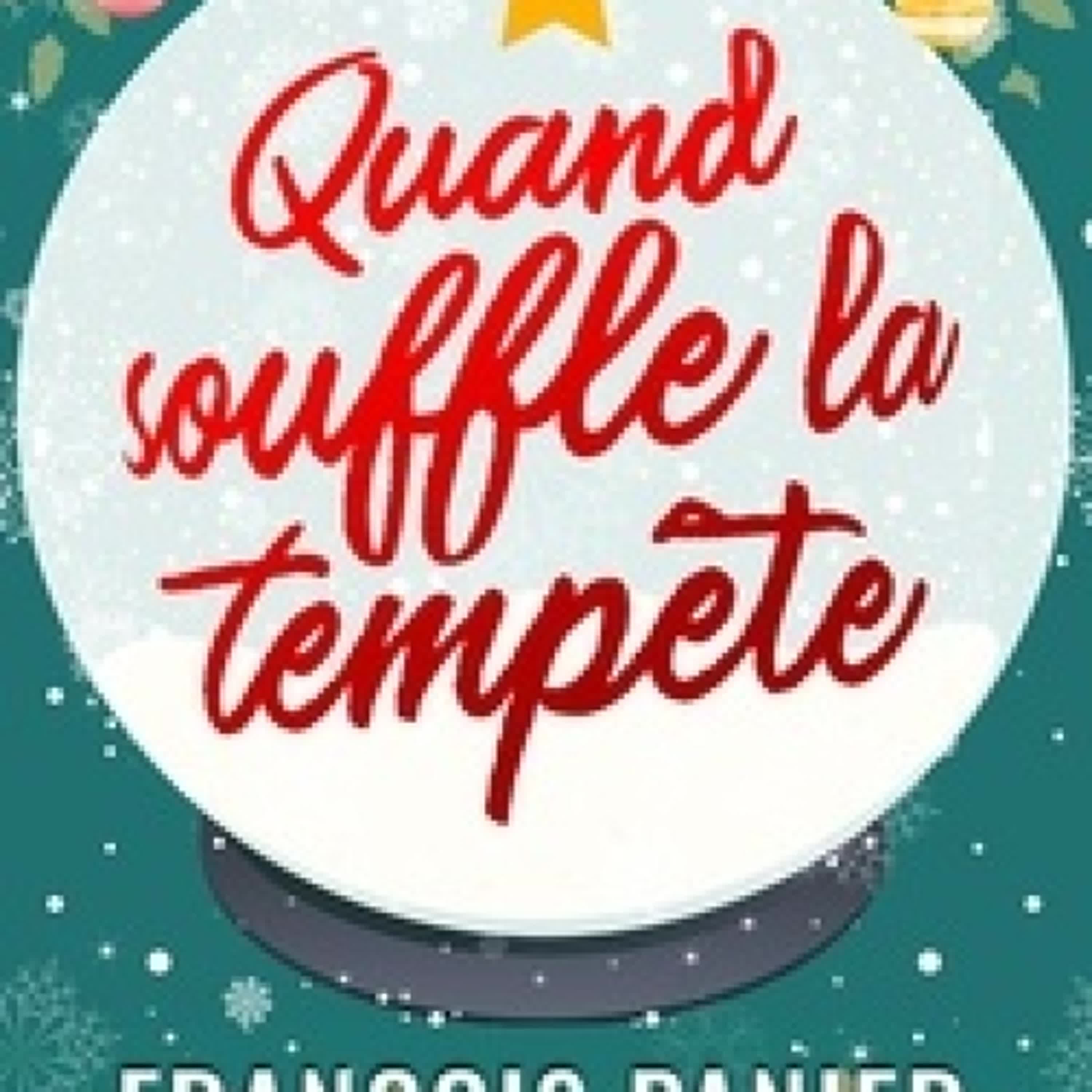 [PDF/Kindle] Quand souffle la tempête par François Panier