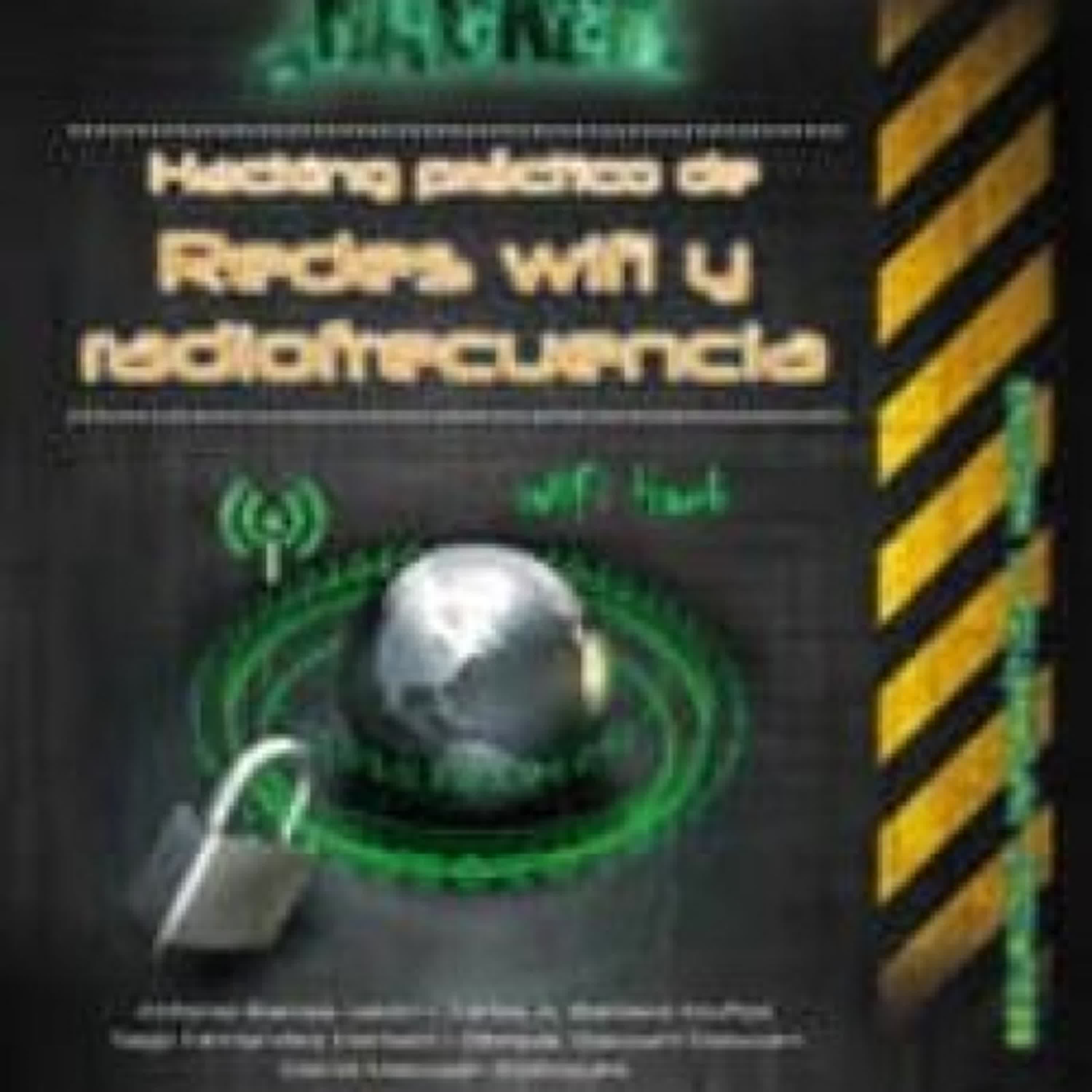 {epub descargar} HACKING PRACTICO DE REDES WIFI Y RADIOFRECUENCIA