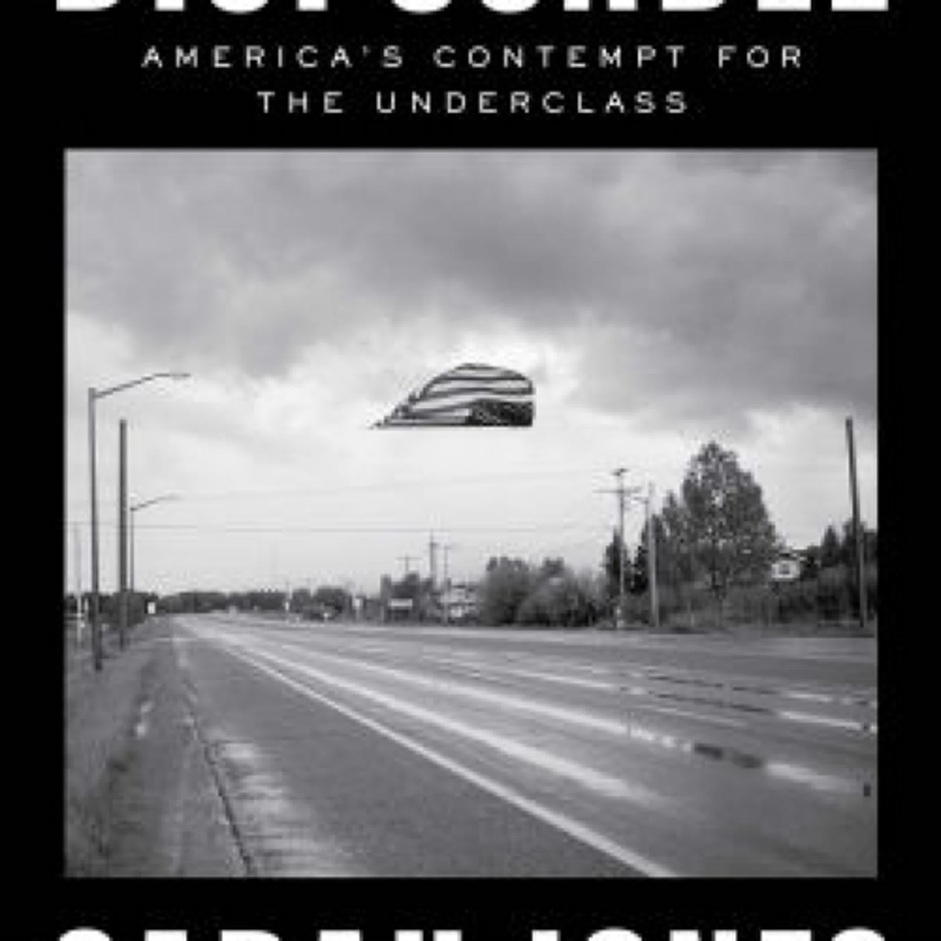[Pdf/ePub] Disposable: America's Contempt for the Underclass by Sarah Jones download ebook
