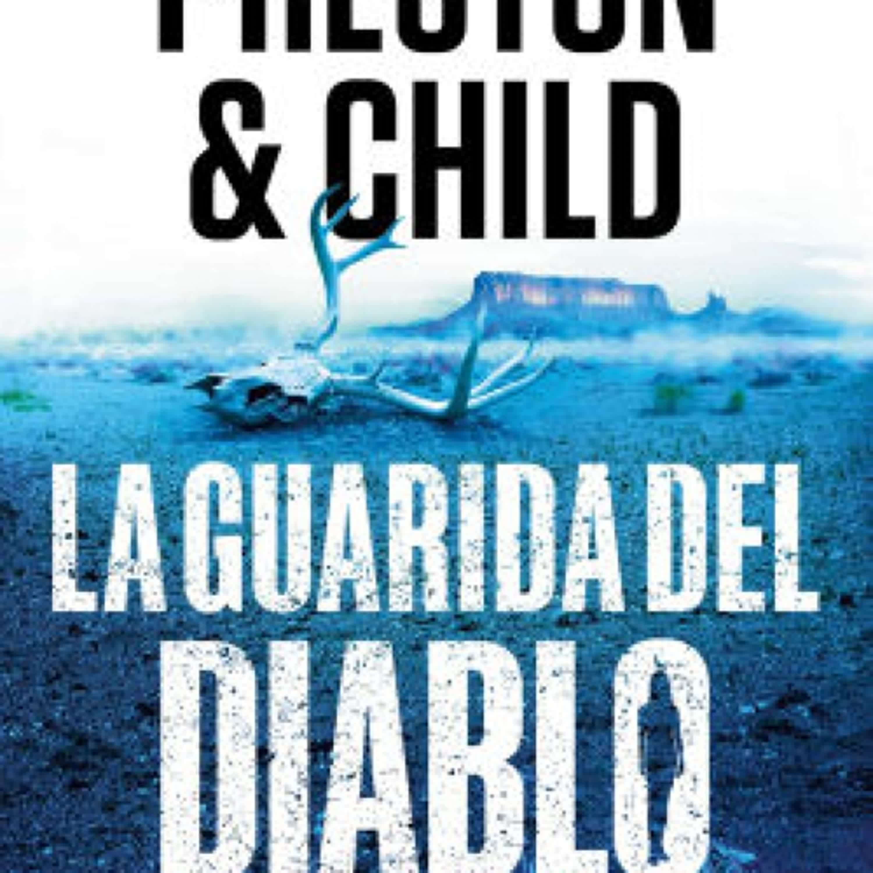 {epub download} La guarida del diablo (Nora Kelly 3) by Douglas Preston, Lincoln Child, Efrén del Valle Peñamil