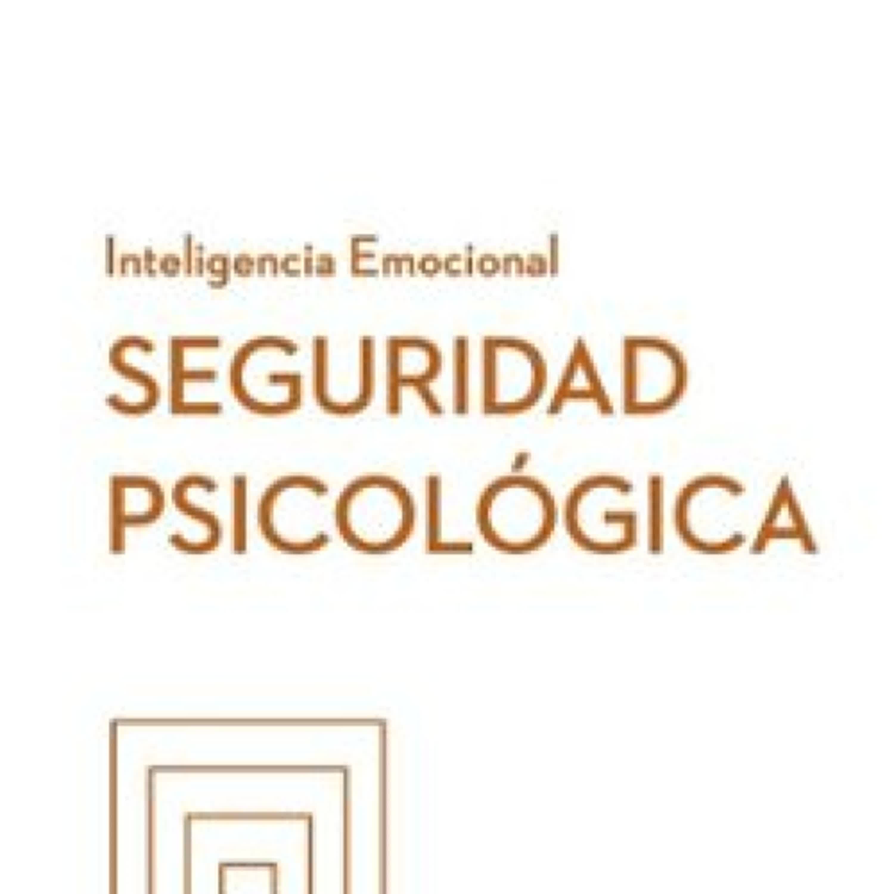 [Pdf/ePub/Mobi] SEGURIDAD PSICOLÓGICA - HARVARD BUSINESS REVIEW descargar ebook gratis