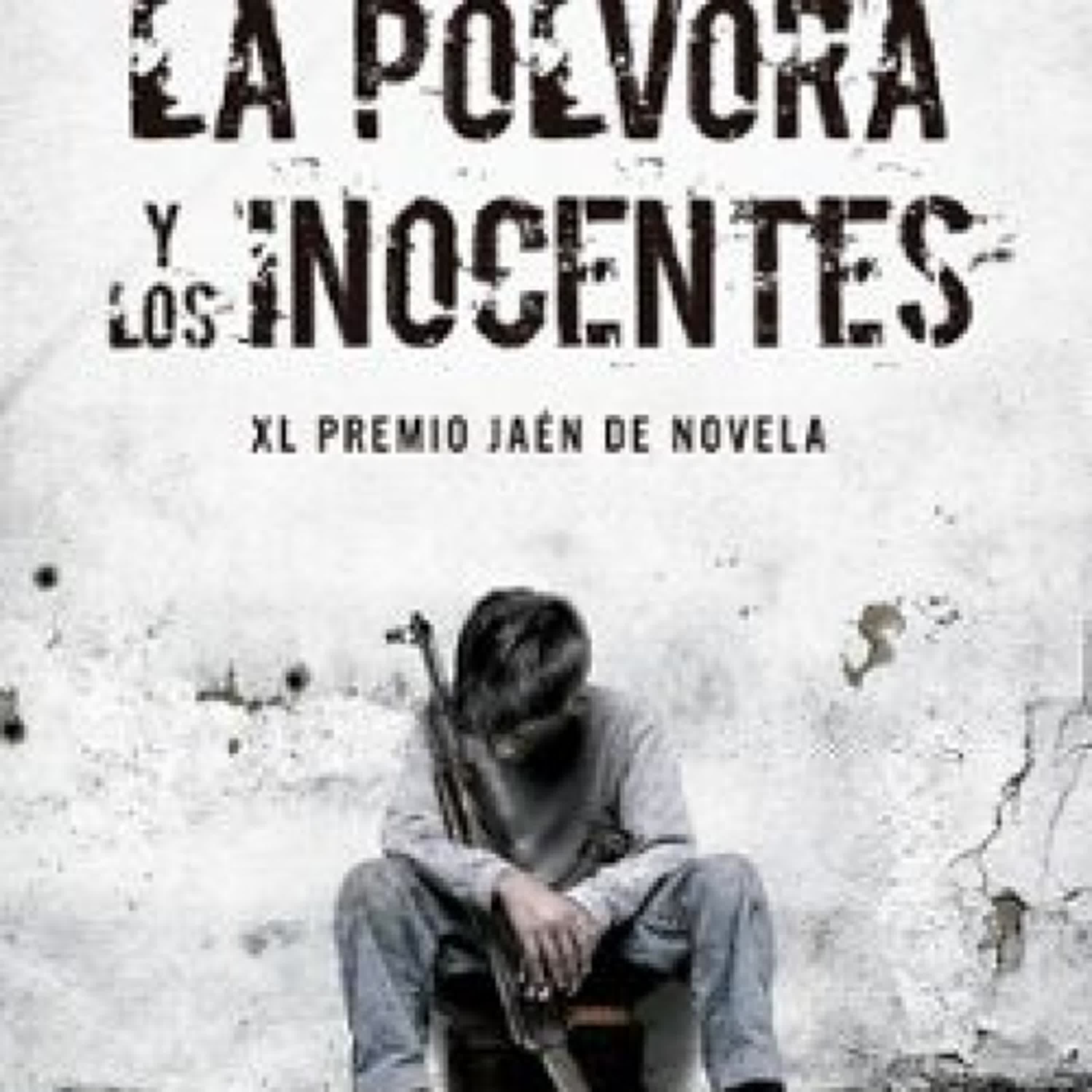 [PDF/Kindle] LA PÓLVORA Y LOS INOCENTES descargar gratis