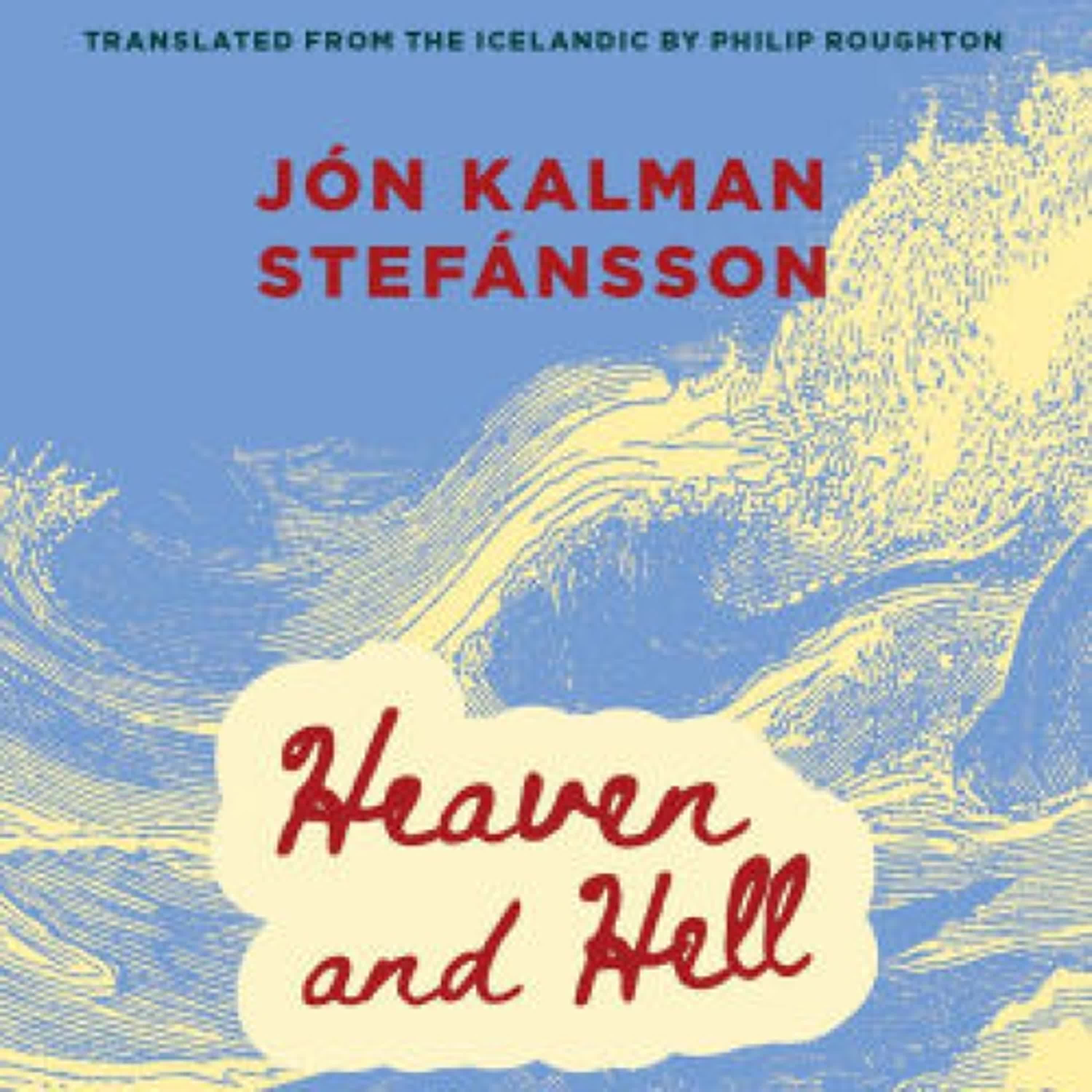 DOWNLOADS Heaven and Hell by Jón Kalman Stefánsson, Philip Roughton