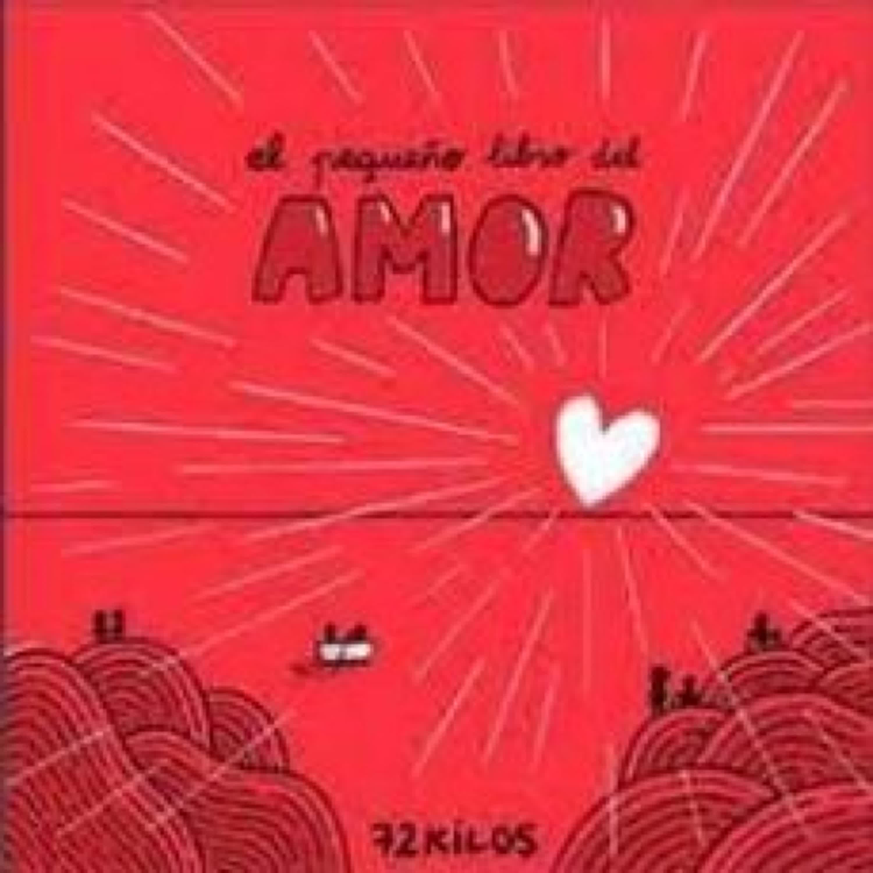 Descargar [PDF] {EPUB} EL PEQUEÑO LIBRO DEL AMOR