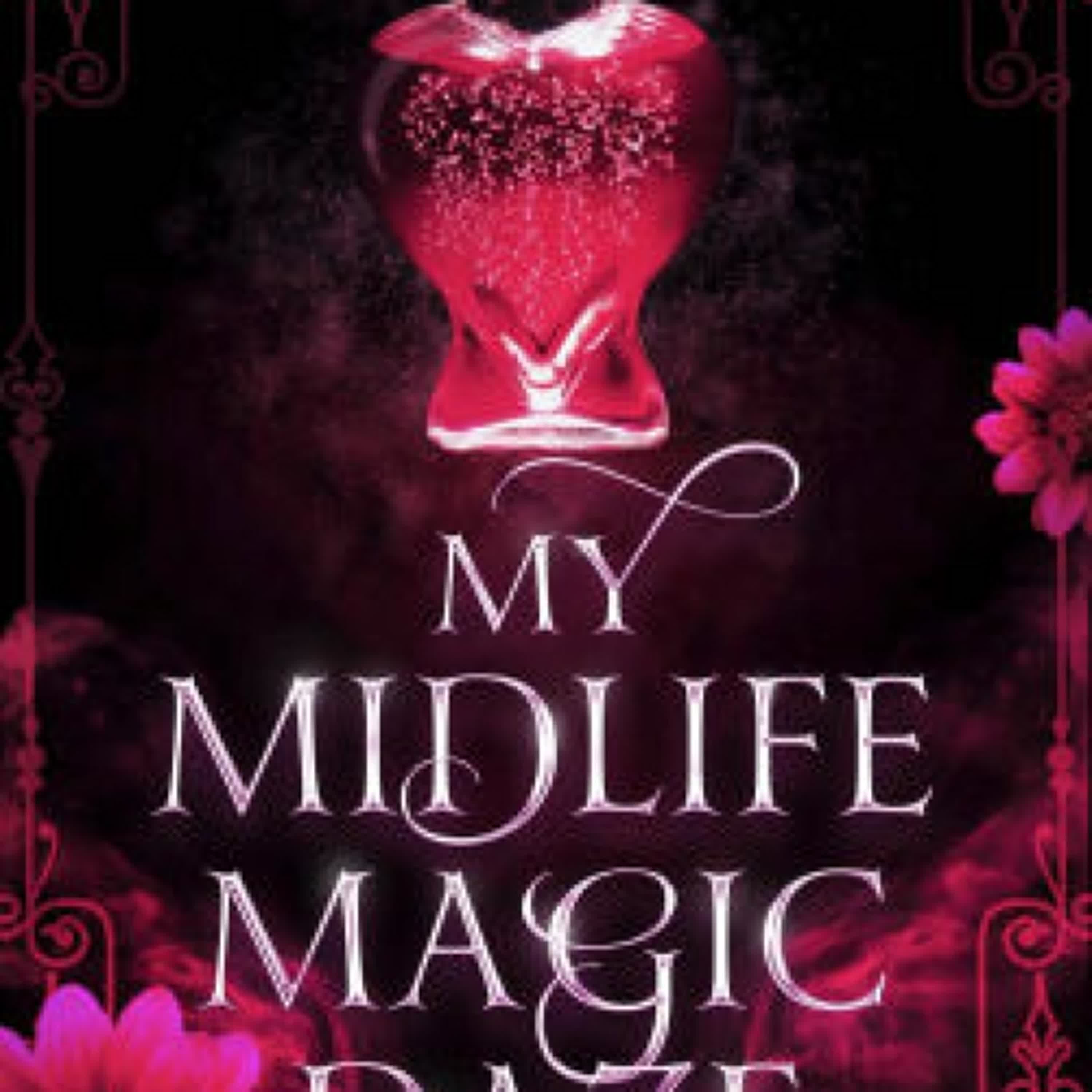 PDF [DOWNLOAD] My Midlife Magic Daze by Jennifer L. Hart on Iphone
