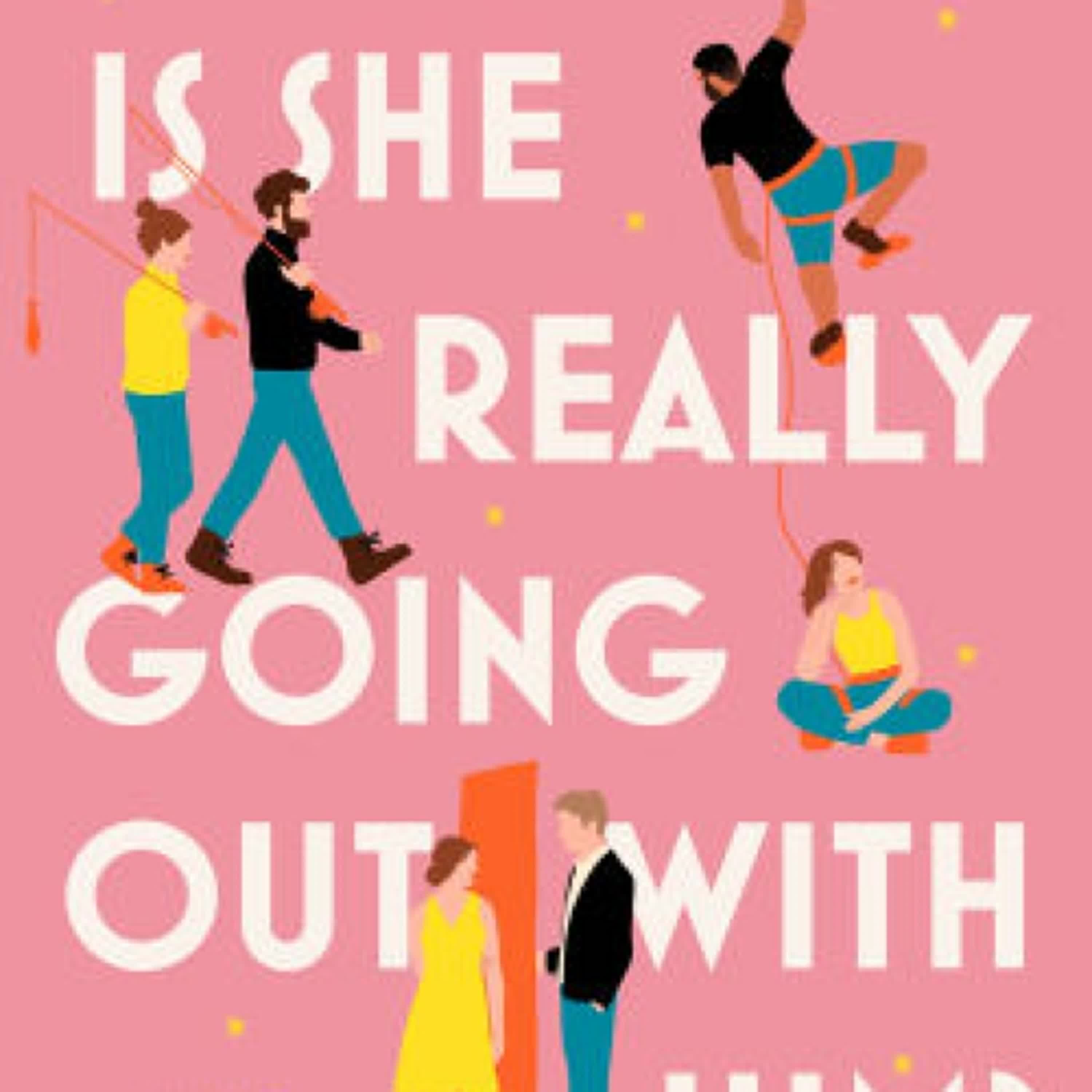 Is She Really Going Out with Him? by Sophie Cousens on Audiobook New