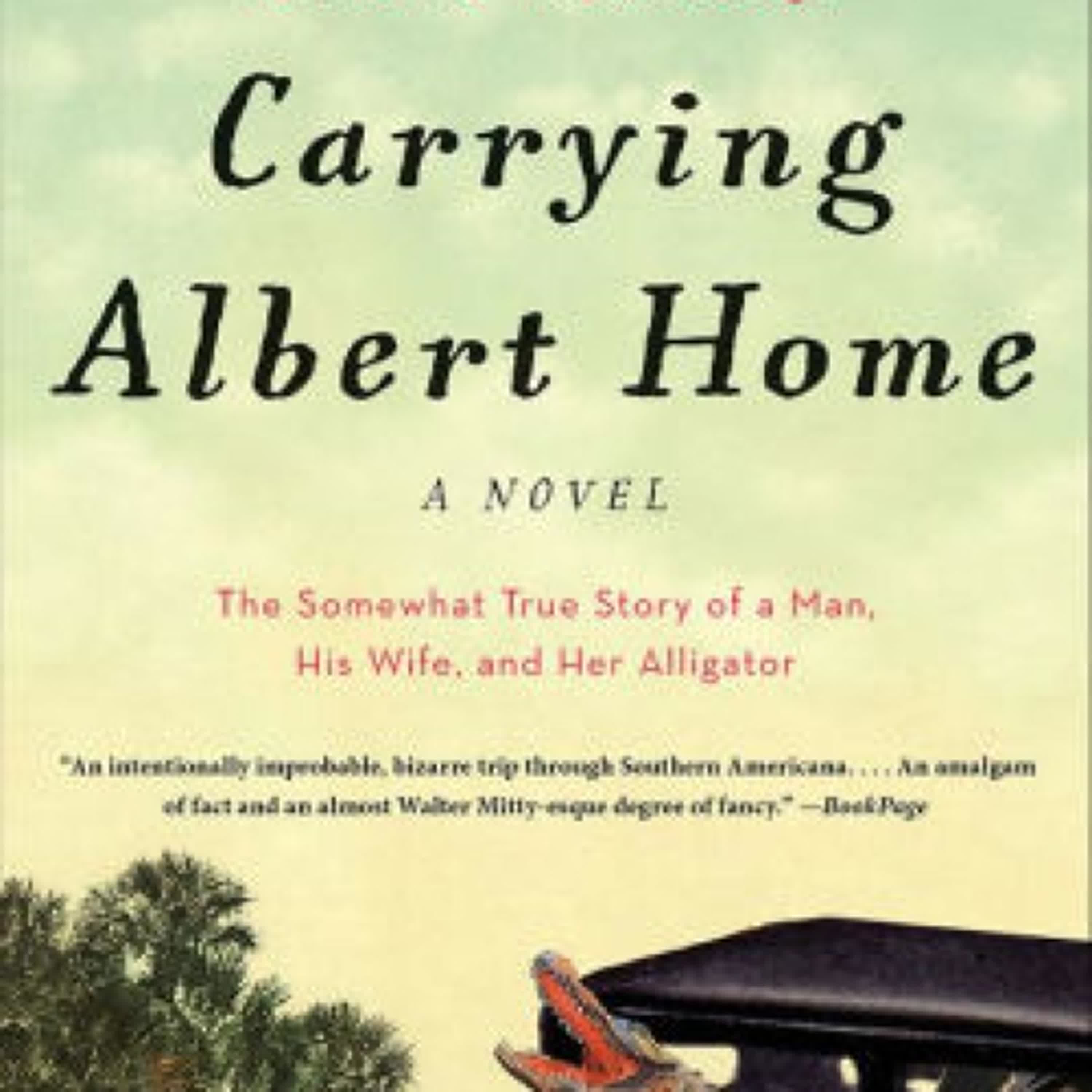 PDF [DOWNLOAD] Carrying Albert Home by Homer Hickam on Iphone