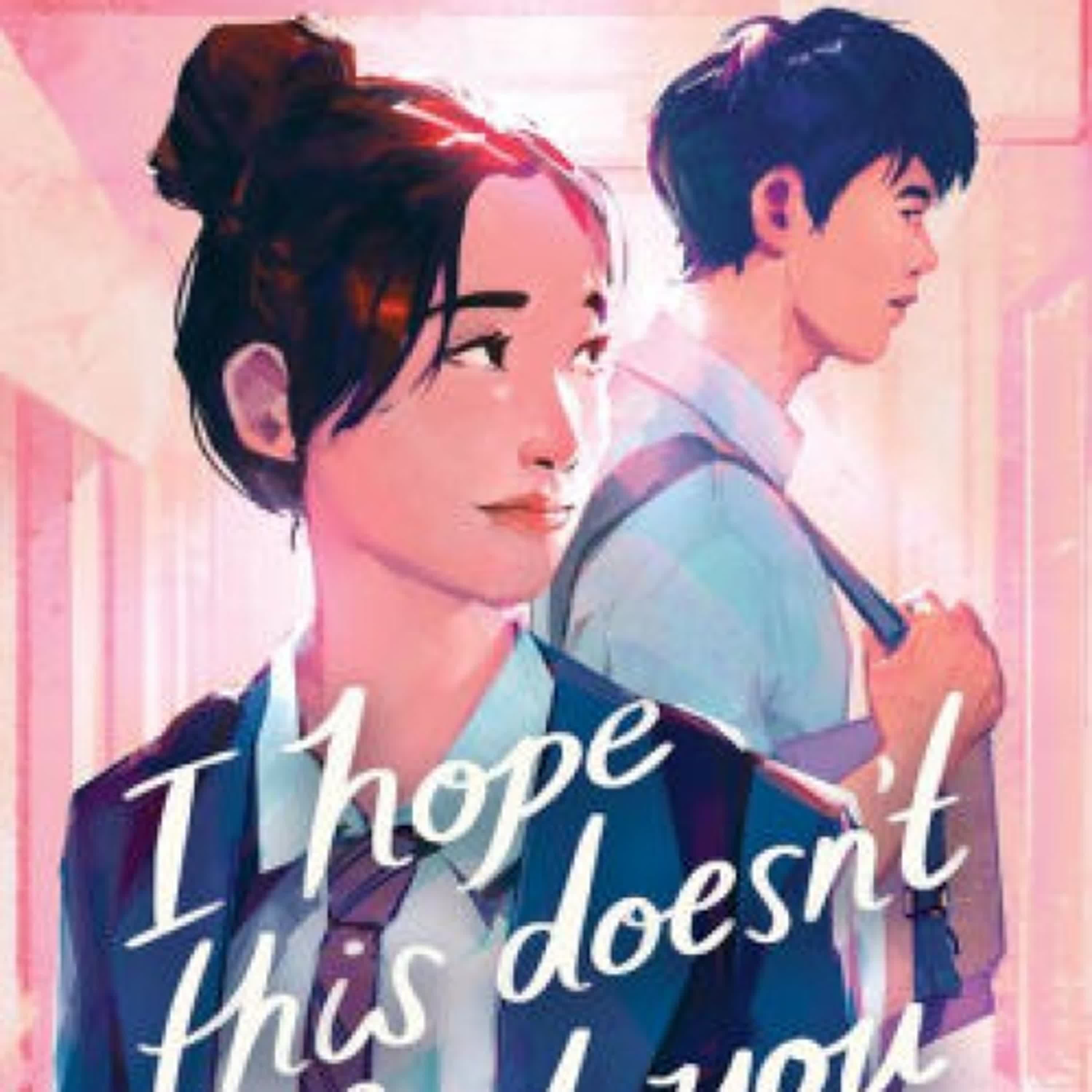 [PDF/Kindle] I Hope This Doesn't Find You by Ann Liang