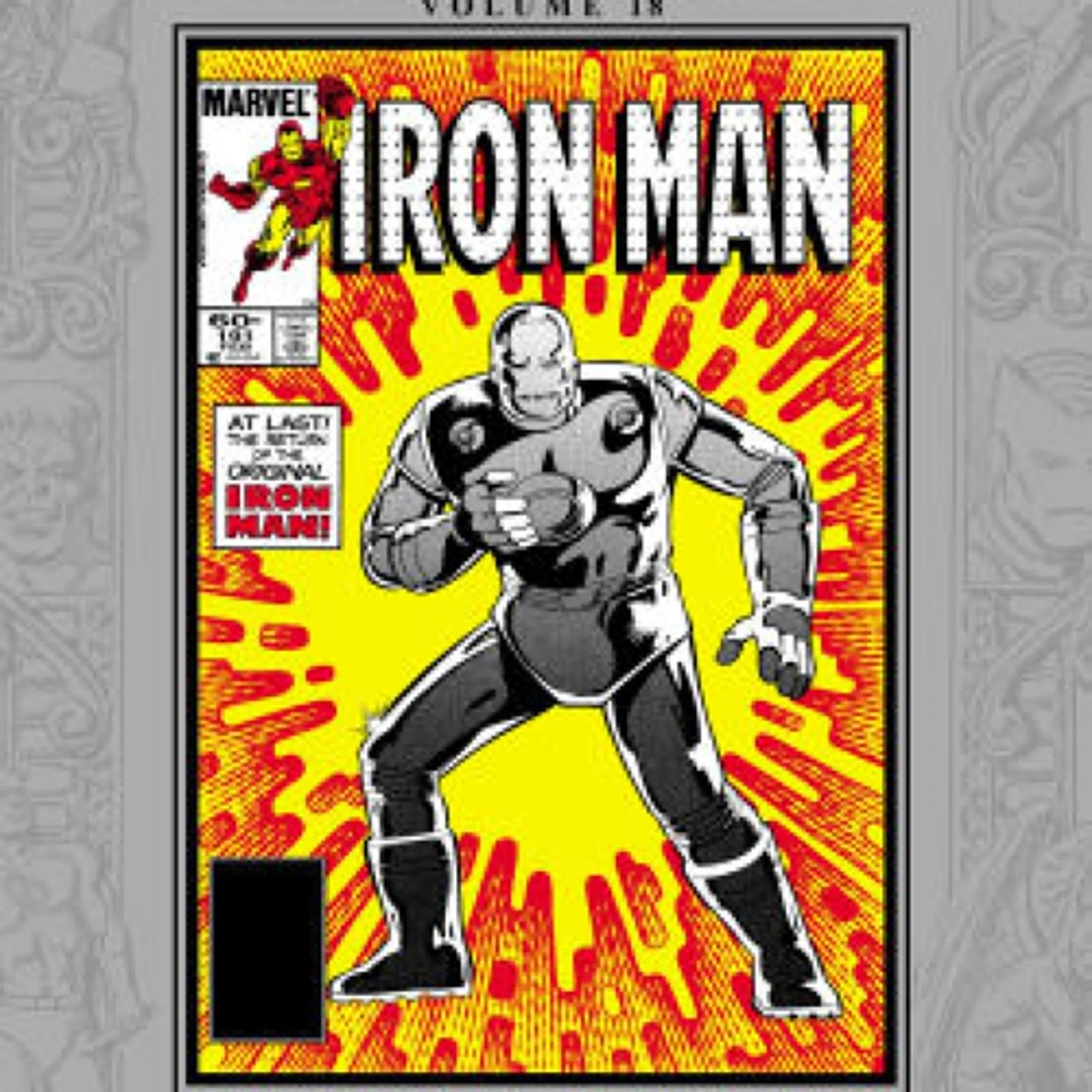 MARVEL MASTERWORKS: THE INVINCIBLE IRON MAN VOL. 18 by Dennis O'Neil, Marvel Various, Luke McDonnell on Iphone New Format