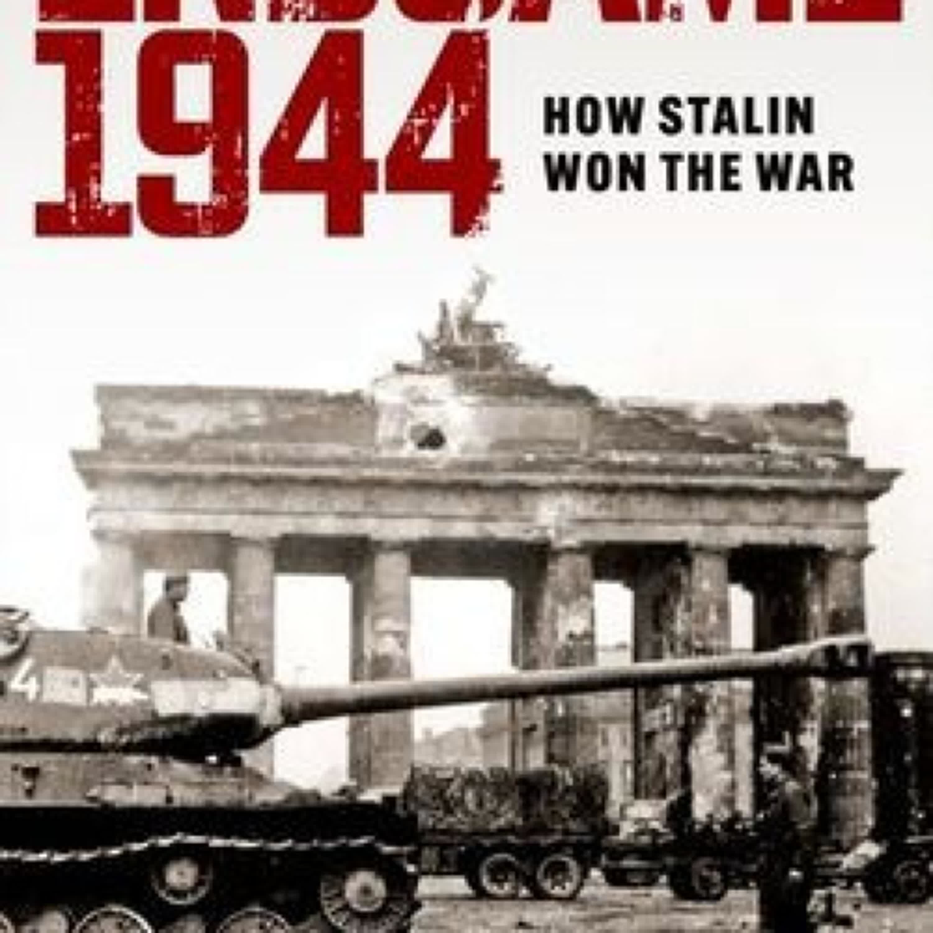 Read [Pdf]> Endgame 1944: How Stalin Won the War by Jonathan Dimbleby