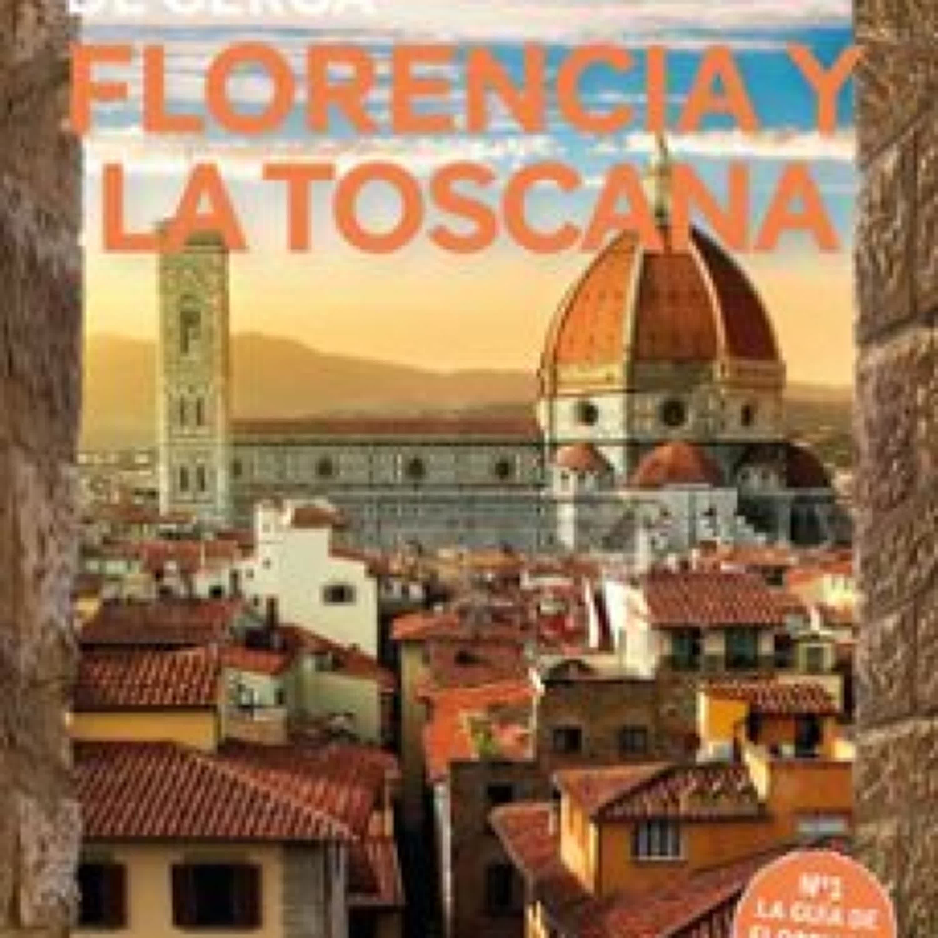 FLORENCIA Y LA TOSCANA DE CERCA 2025 (6ª ED.) (LONELY PLANET) leer epub gratis