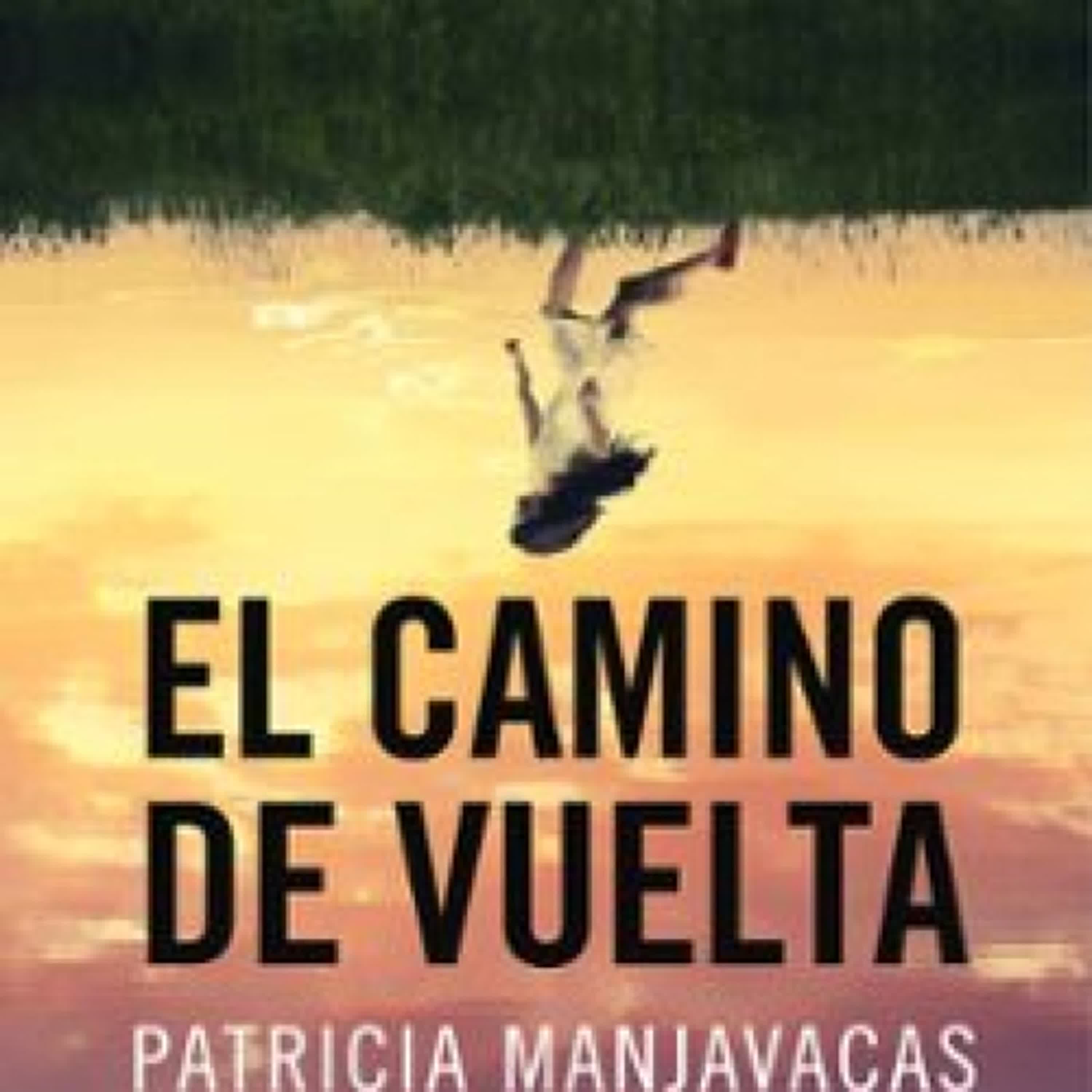 EL CAMINO DE VUELTA PATRICIA MANJAVACAS ePub gratis