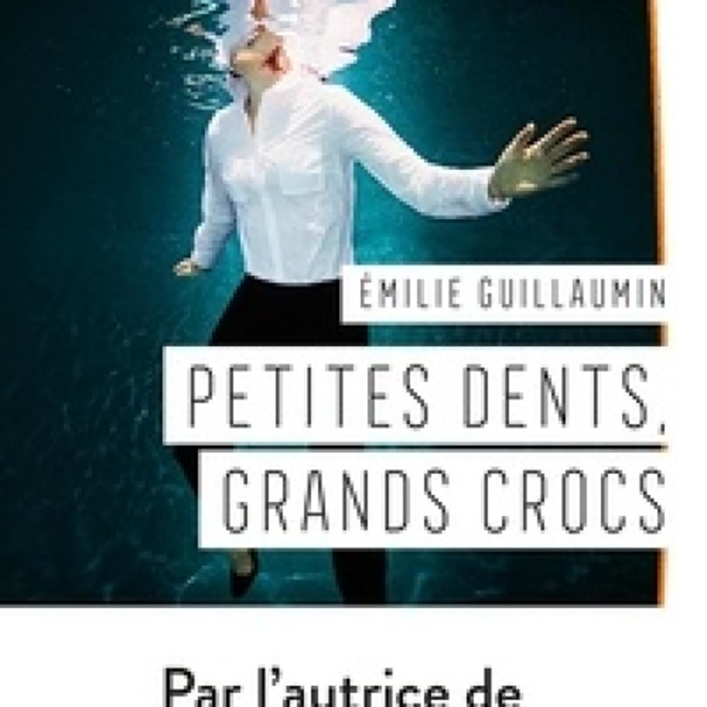 TÉLÉCHARGEMENTS Petites dents, grands crocs