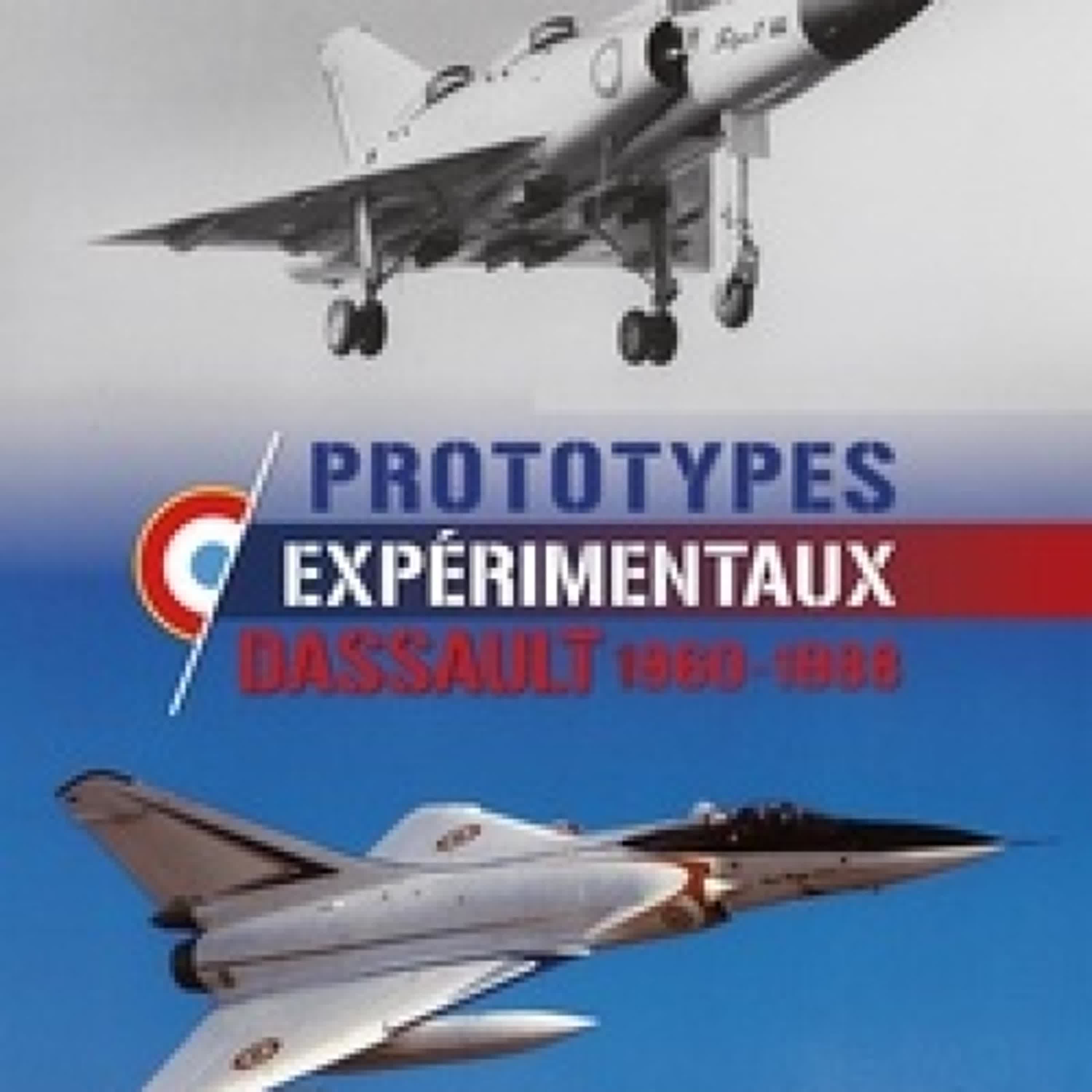 Lecture en ligne Ebook Prototypes expérimentaux Dassault 1960-1988