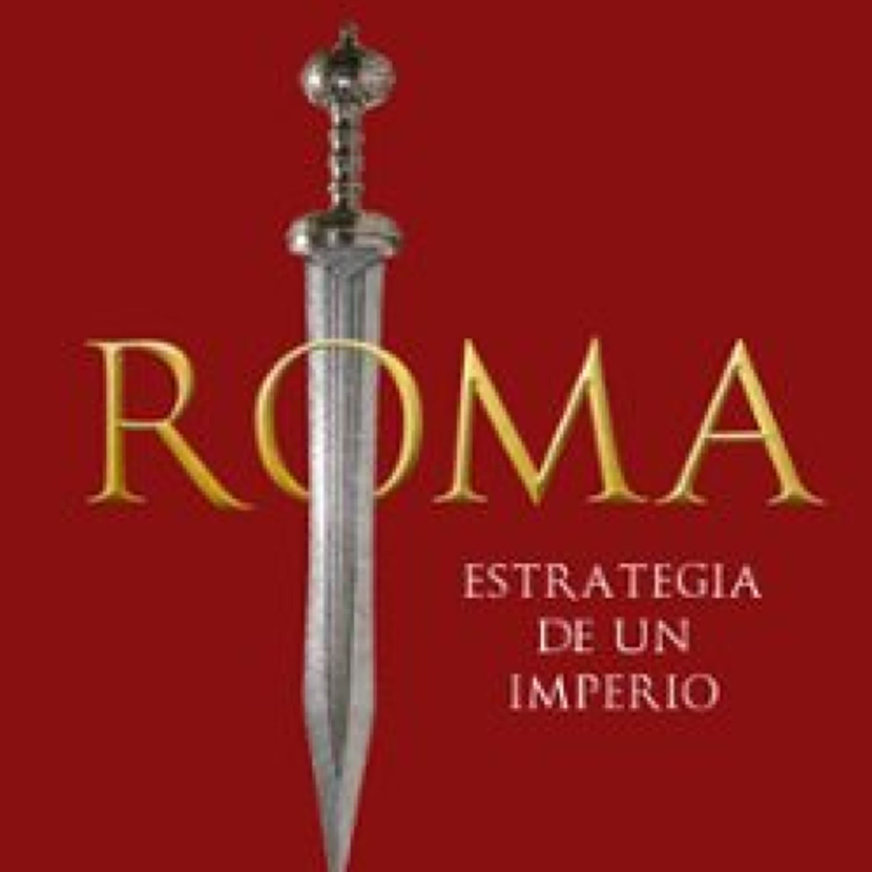 [PDF] ROMA, ESTRATEGIA DE UN IMPERIO descargar gratis