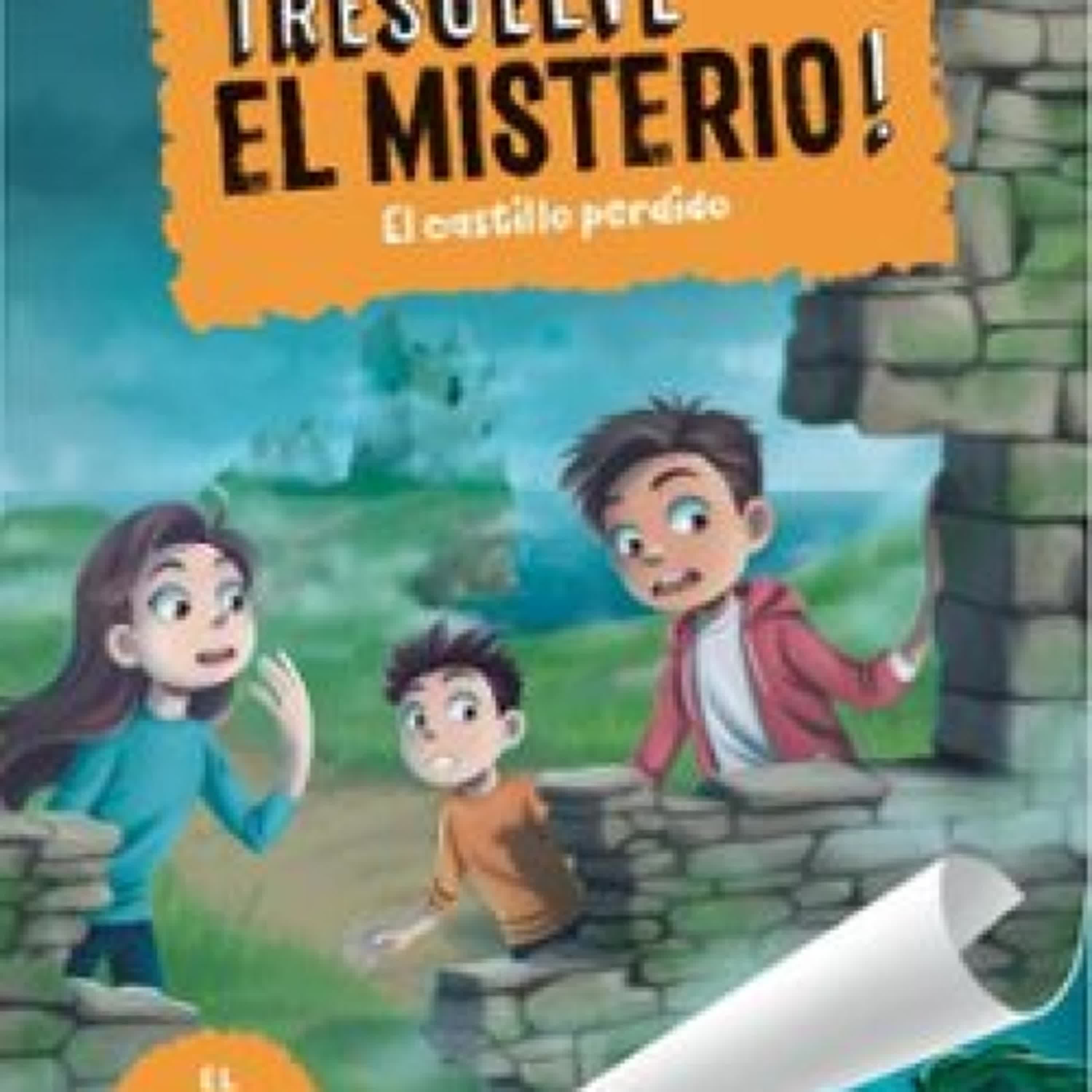 ¡RESUELVE EL MISTERIO! 7 - EL CASTILLO PERDIDO LAUREN MAGAZINER ePub gratis