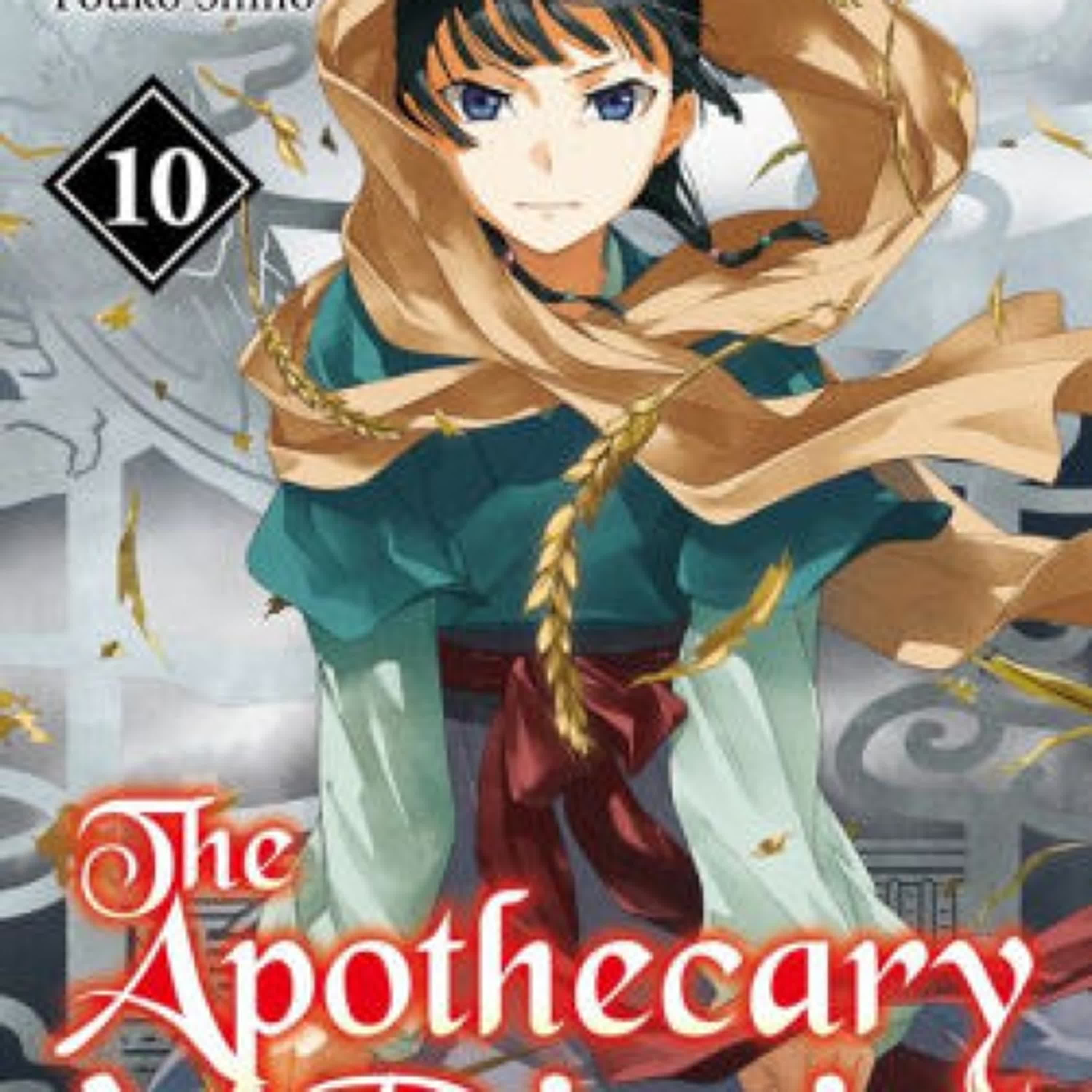 Read online: The Apothecary Diaries: Volume 10 (Light Novel) by Natsu Hyuuga, Touko Shino, Kevin Steinbach