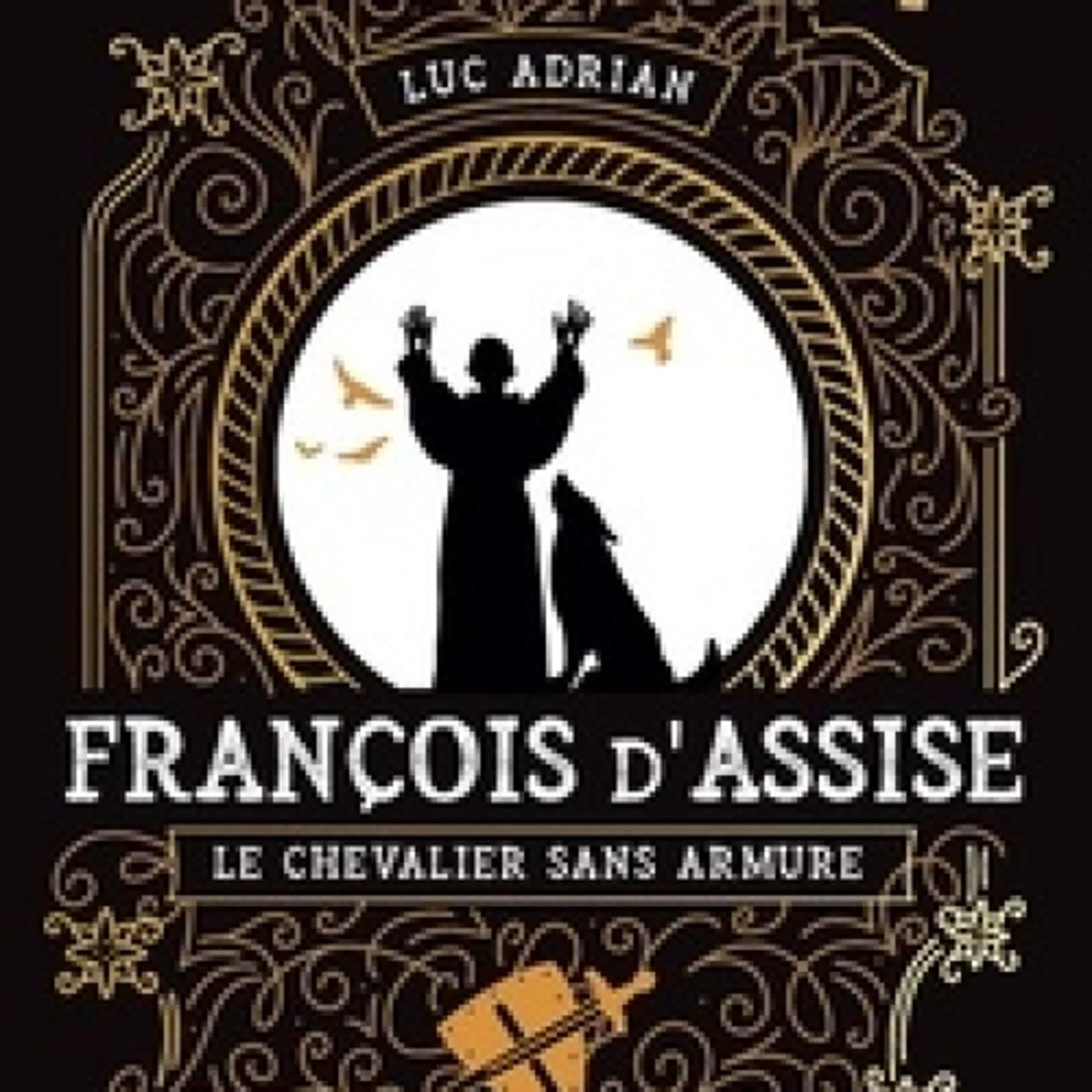 [PDF] François d'Assise - Le chevalier sans armure téléchargement
