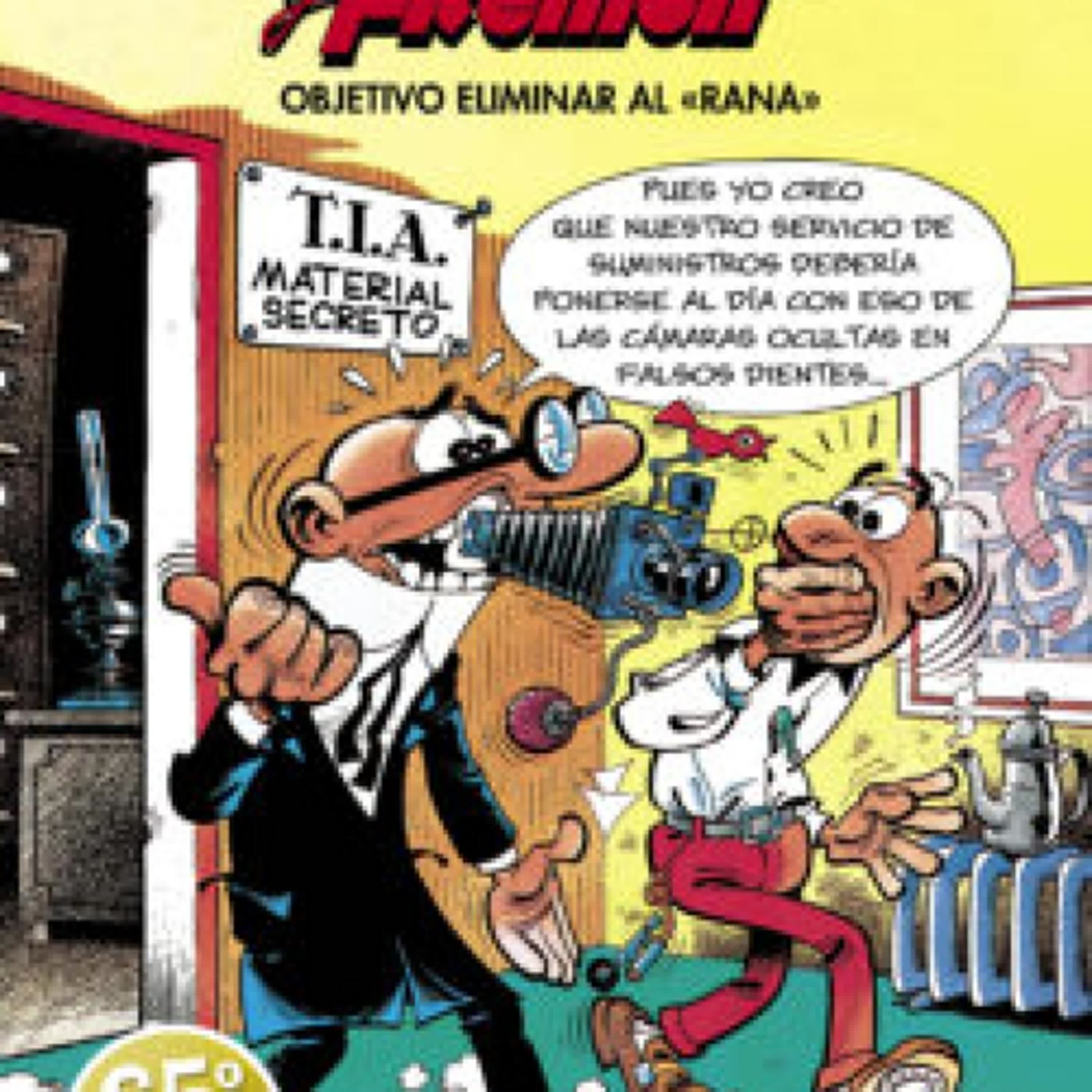 Descargar PDF MORTADELO Y FILEMON. OBJETIVO ELIMINAR AL "RANA" (MAGOS DEL HUMOR 190)