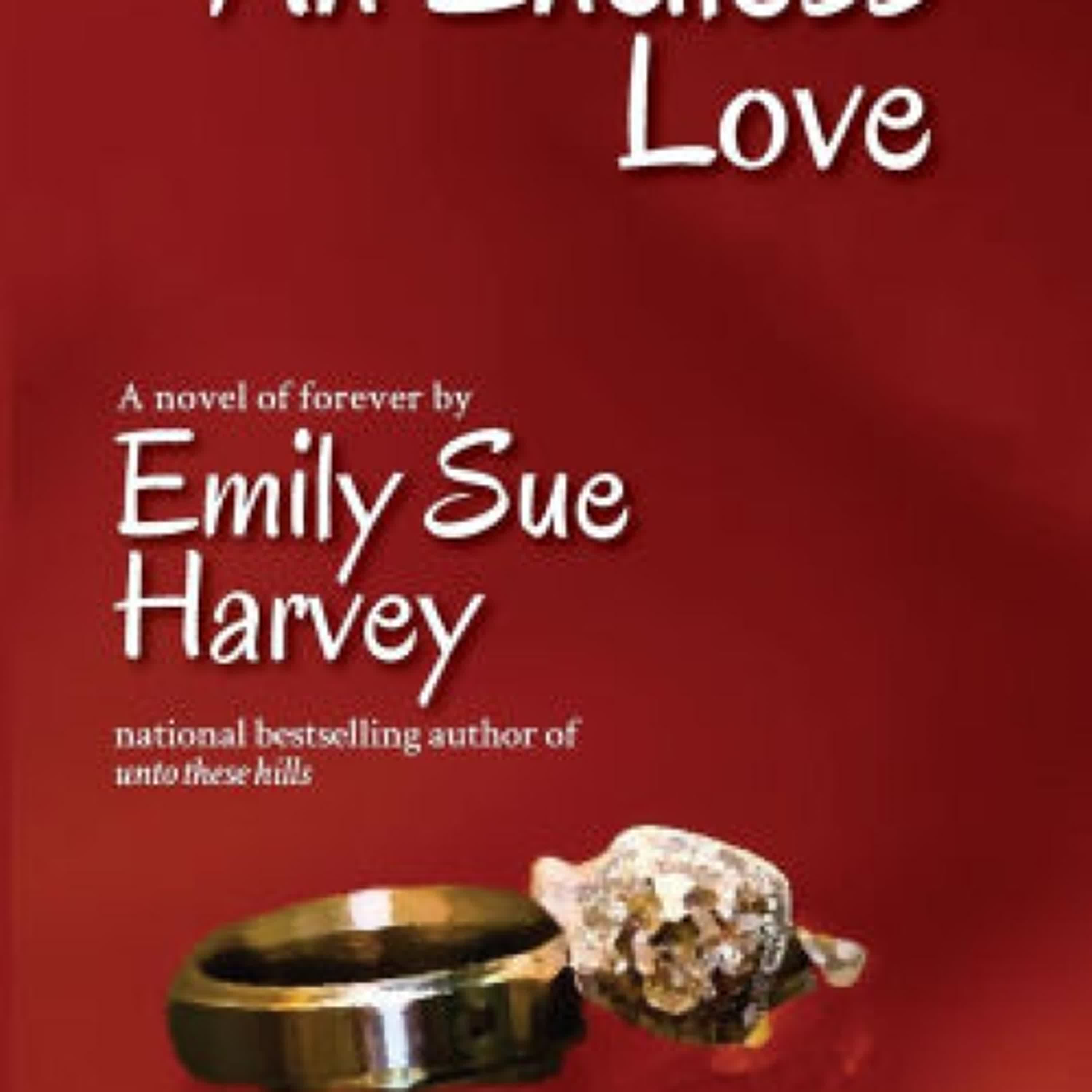 DOWNLOAD [PDF] {EPUB} An Endless Love: A Novel of Forever by Emily Sue Harvey