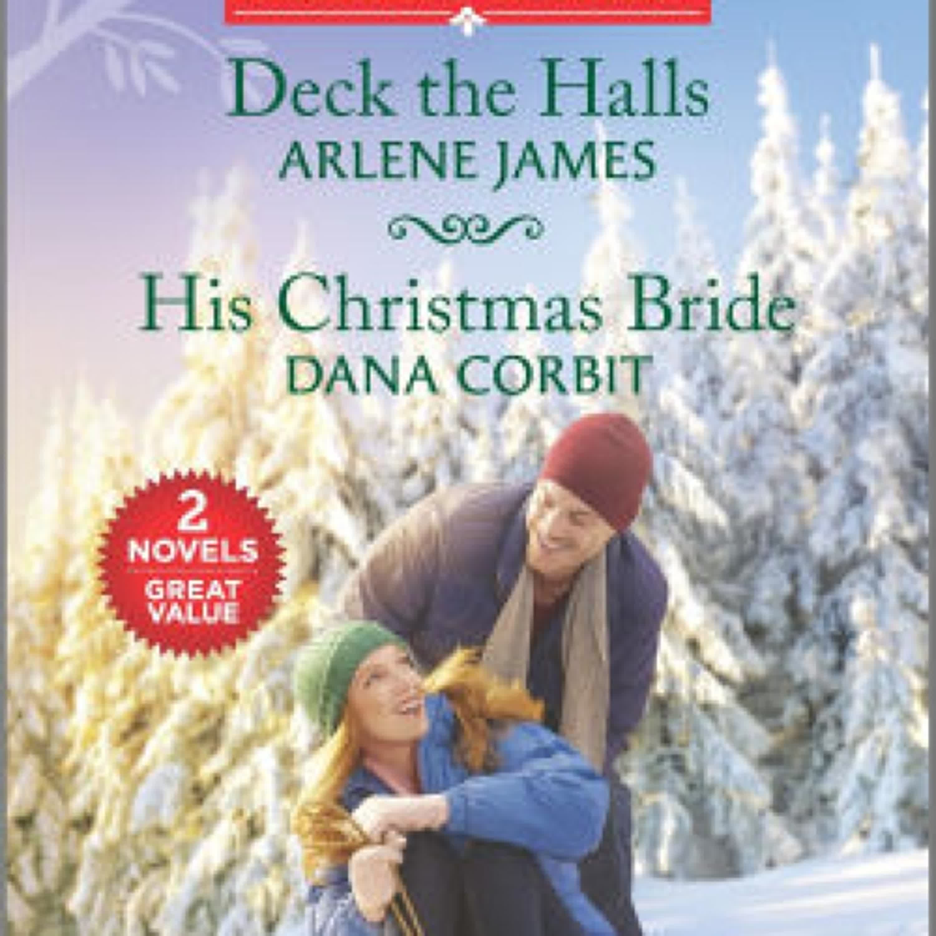 Deck the Halls and His Christmas Bride by Arlene James, Dana Corbit on Ipad