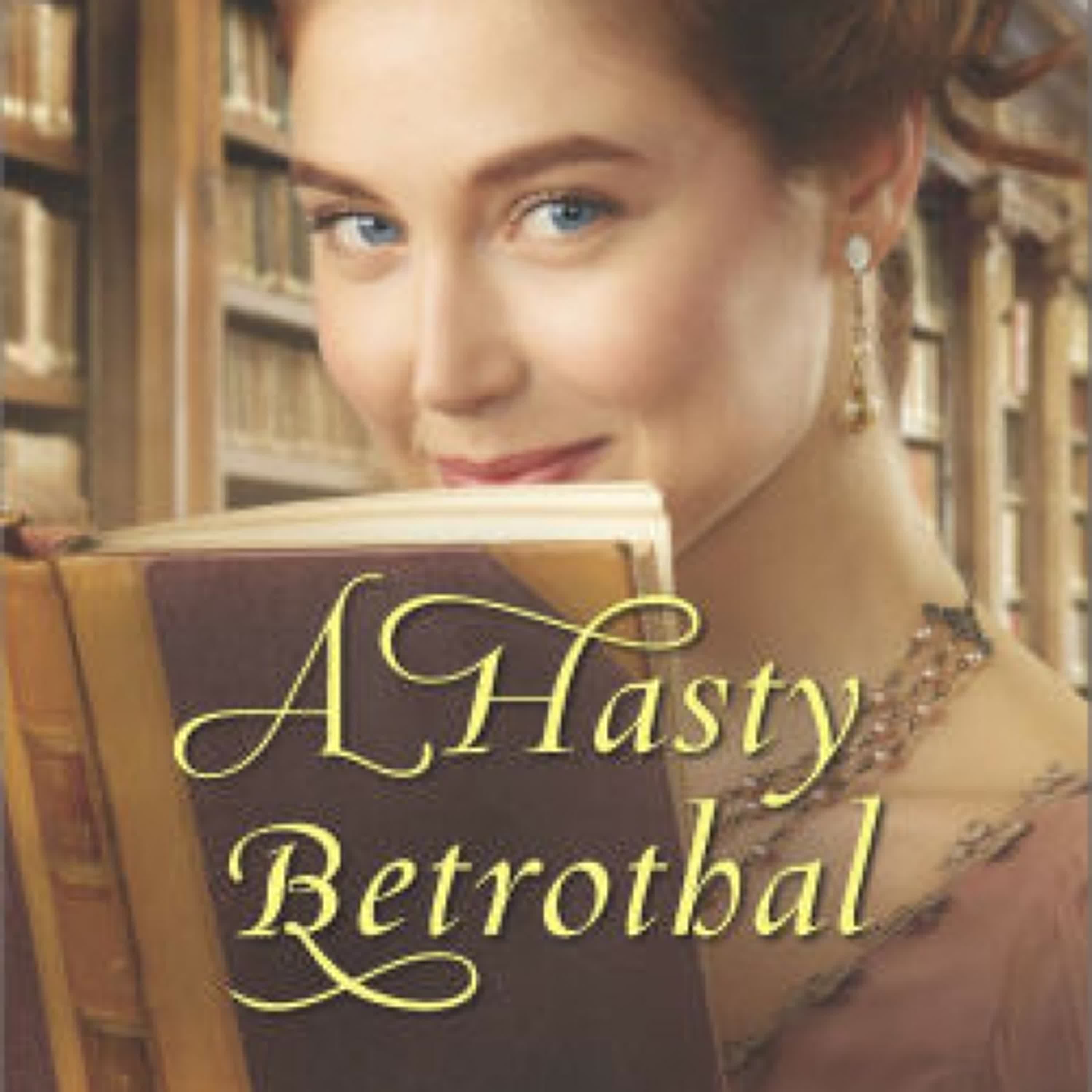 [PDF/Kindle] A Hasty Betrothal by Jessica Nelson