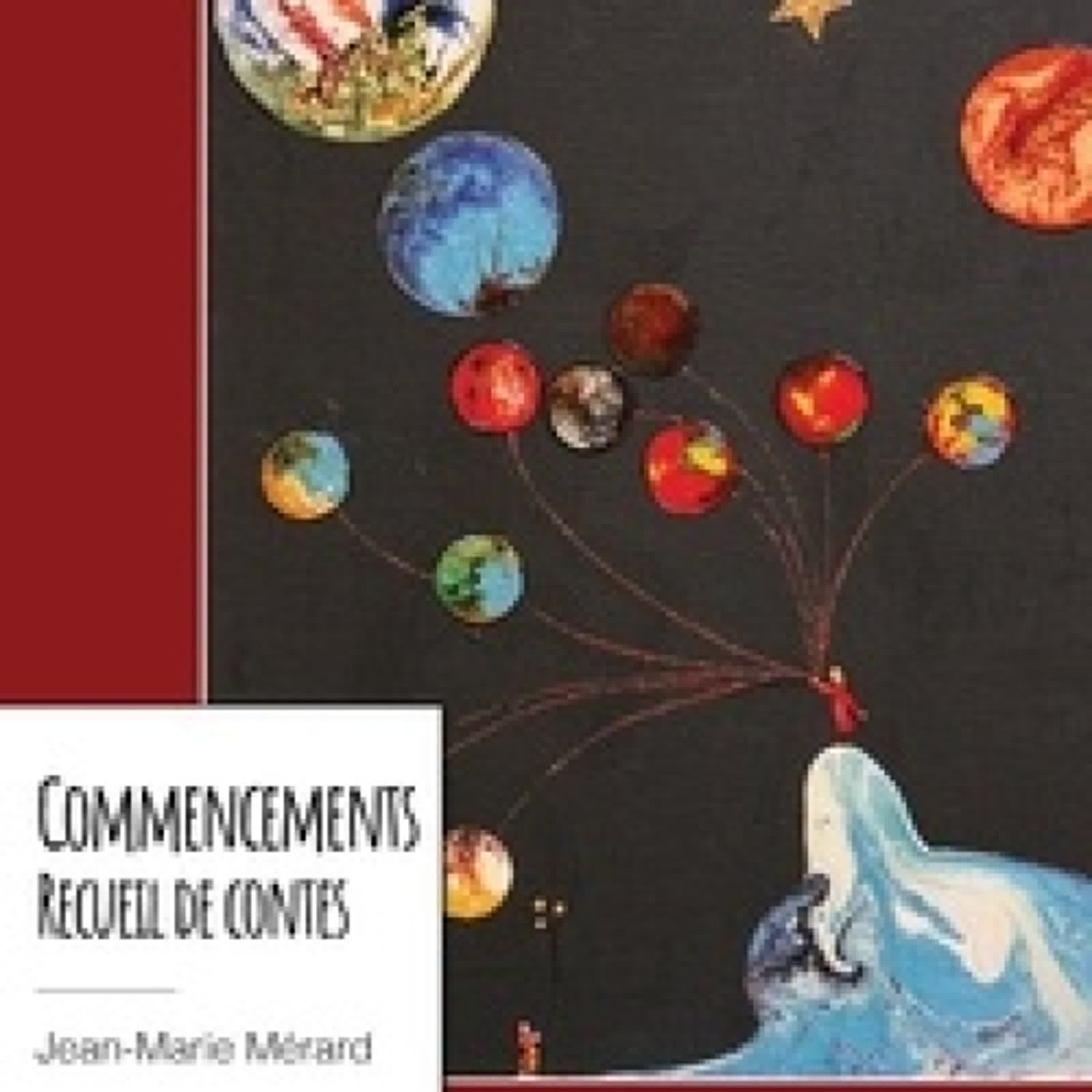 [Pdf/ePub] Commencements - Recueil de contes par Jean-Marie Merard téléchargement ebook