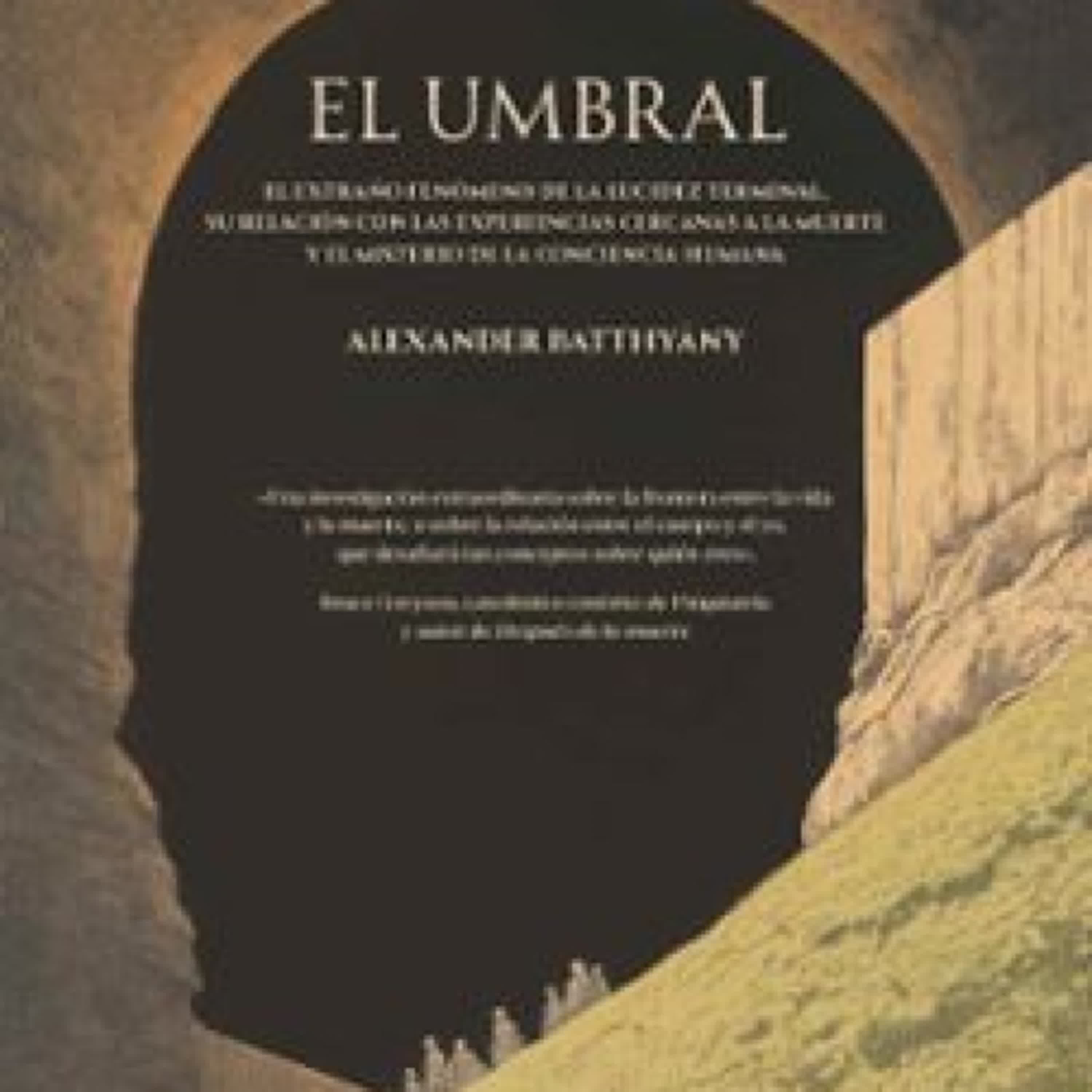 EL UMBRAL ALEXANDER BATTHYANY ePub gratis